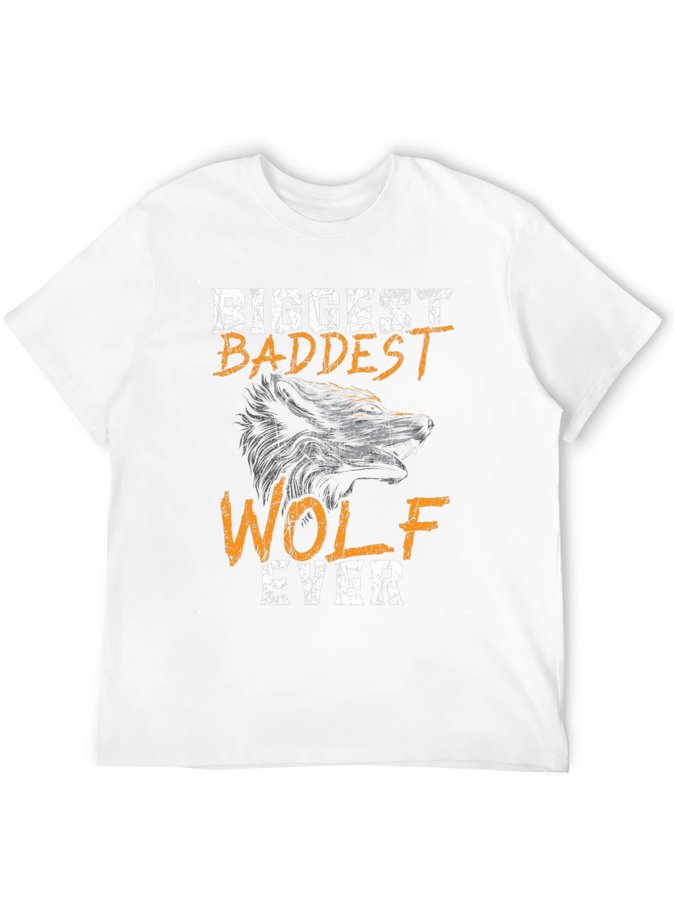 Biggest Baddest Wolf Ever T-Shirt