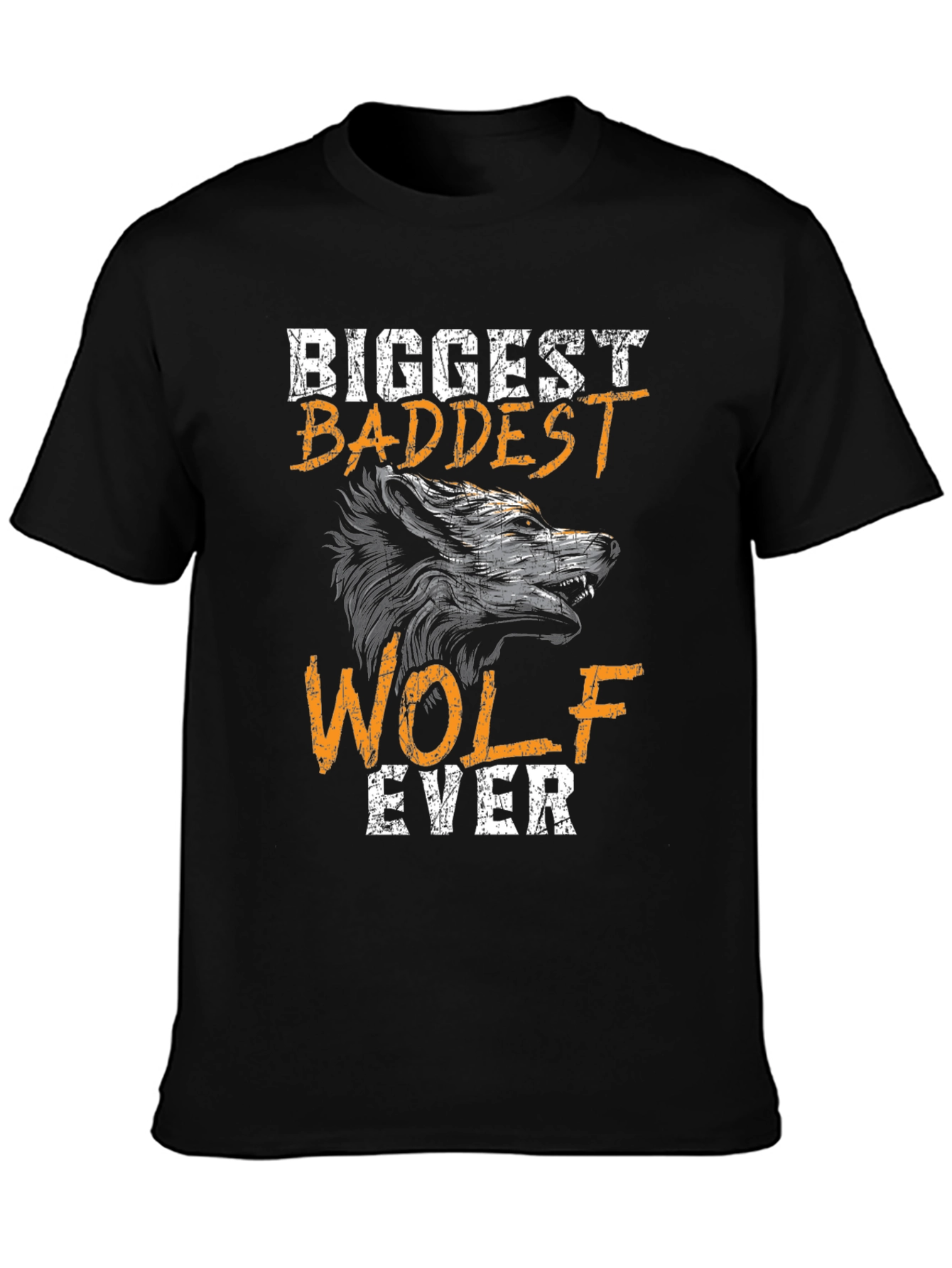 Biggest Baddest Wolf Ever T-Shirt