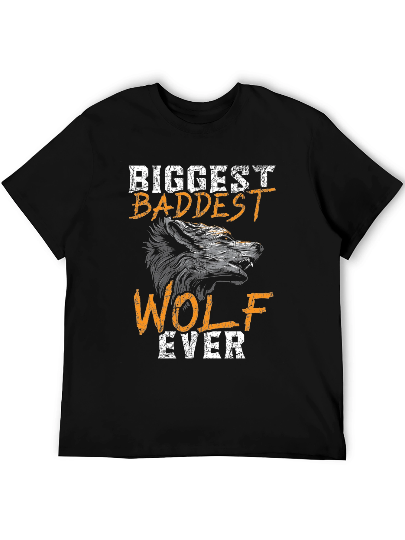 Biggest Baddest Wolf Ever T-Shirt