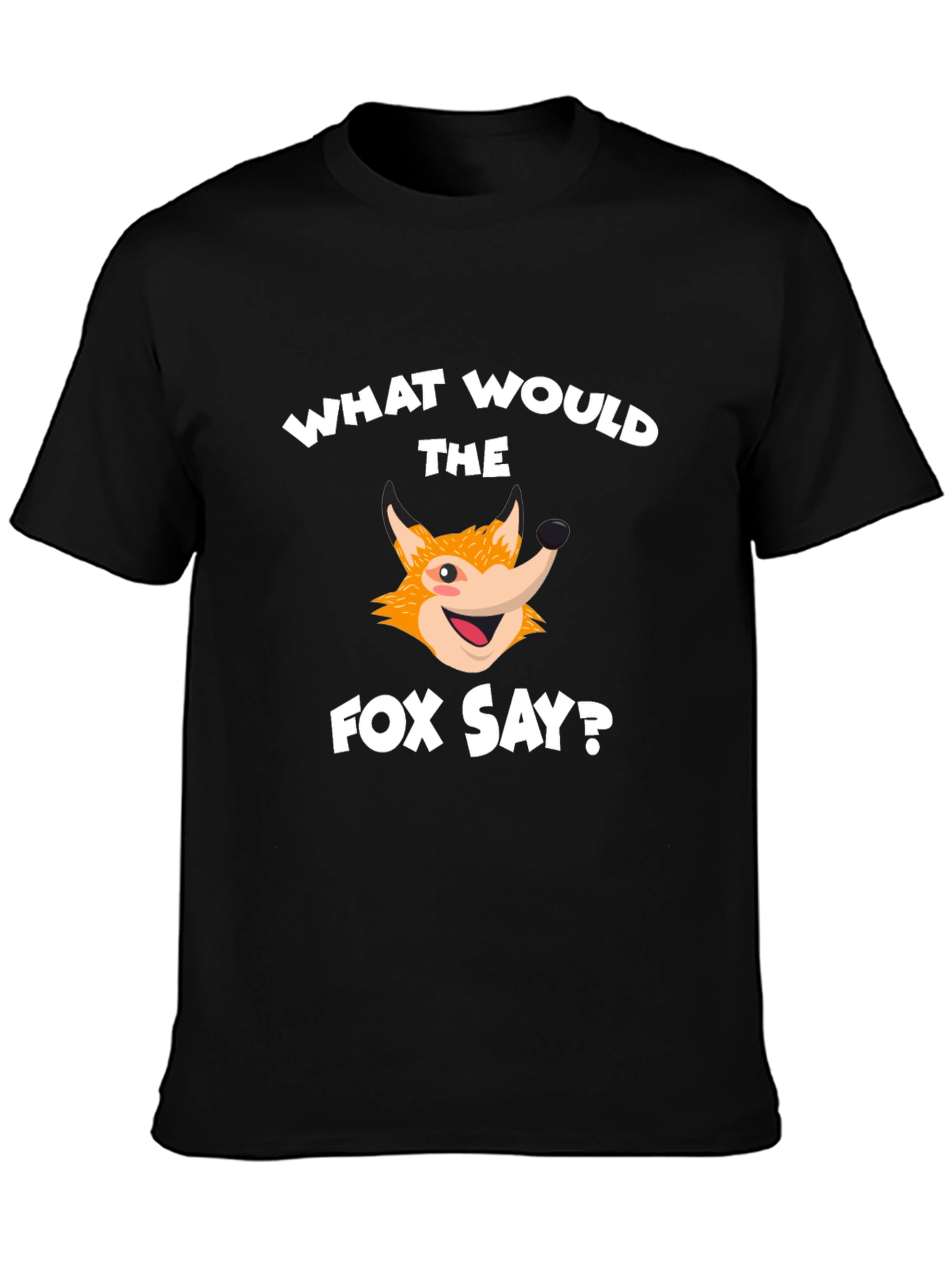 What Does the Fox Say? Graphic Tee