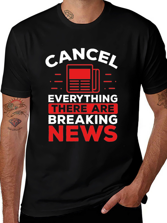 Cancel Breaking News T-Shirt