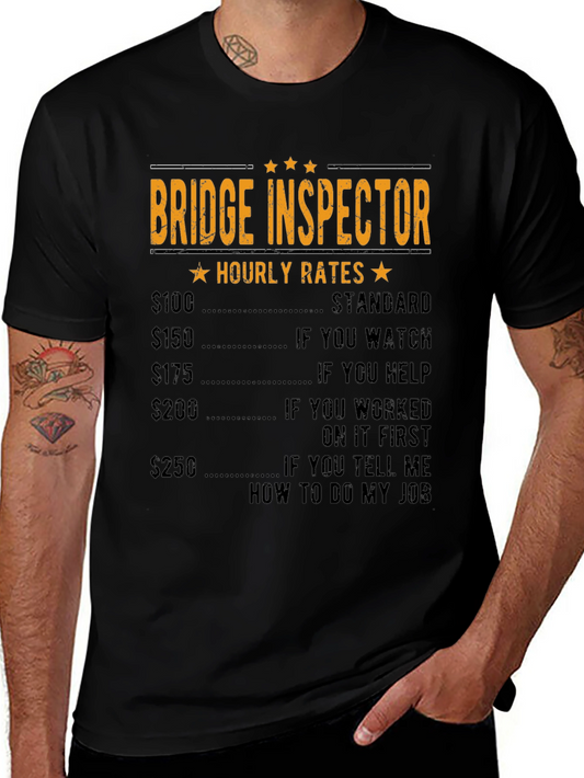 Bridge Inspector Hourly Rates Funny T-Shirt
