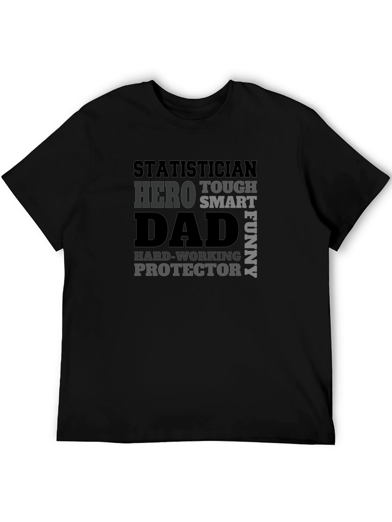 Statistician Dad Hero Funny Mens Black T-Shirt