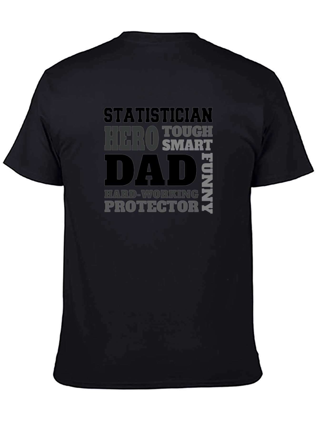 Statistician Dad Hero Funny Mens Black T-Shirt