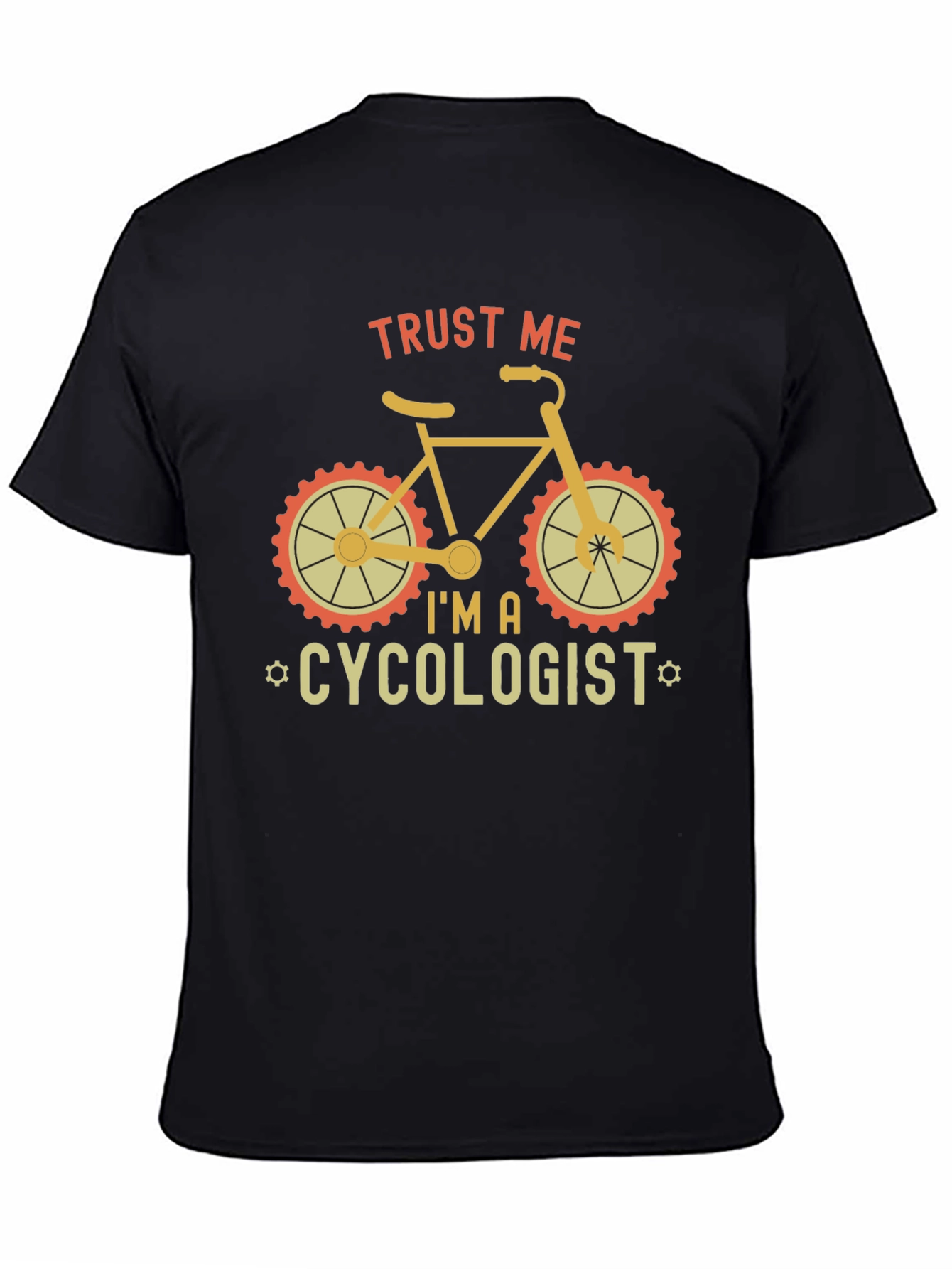 Trust Me Im A Cycologist T-Shirt