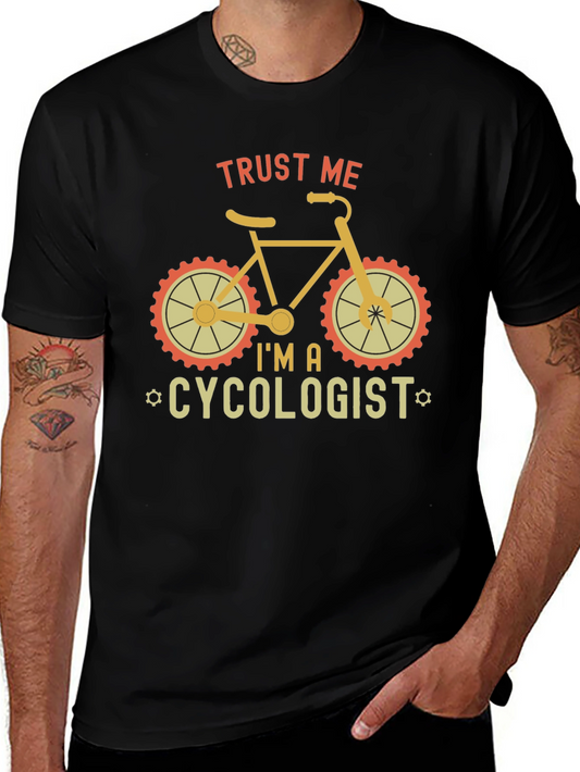 Trust Me Im A Cycologist T-Shirt