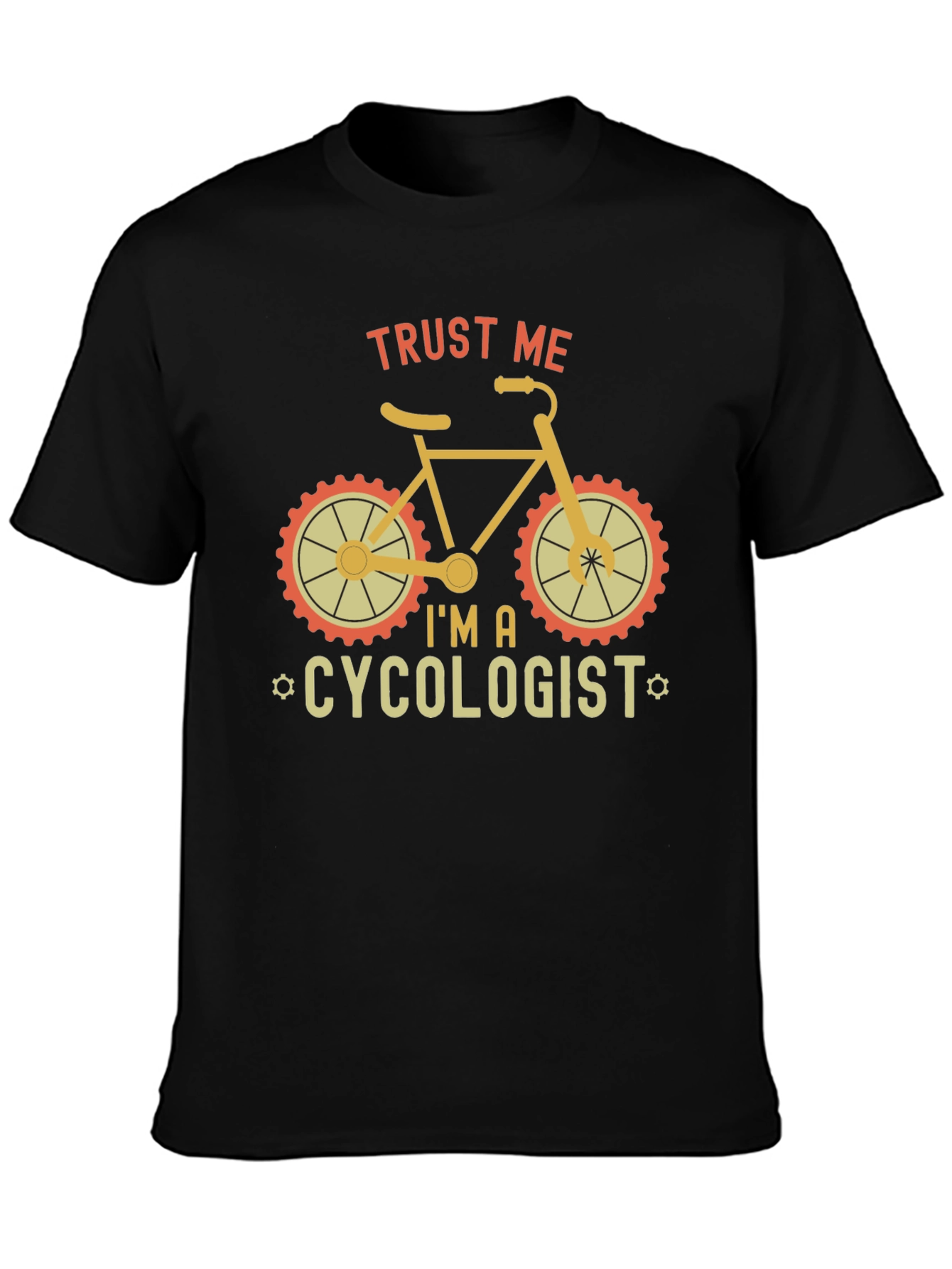 Trust Me Im A Cycologist T-Shirt