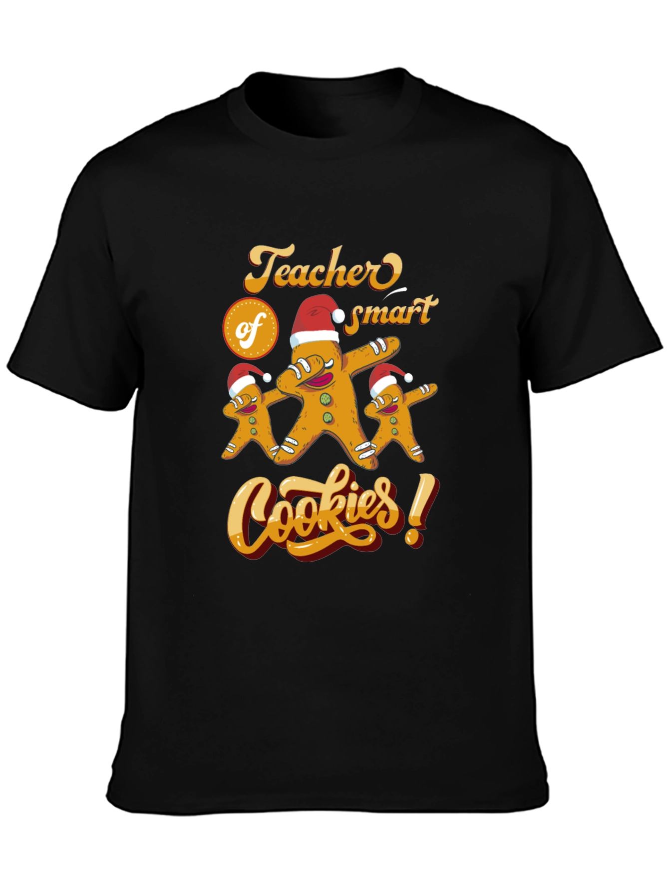 Teacher of Smart Cookies T-Shirt
