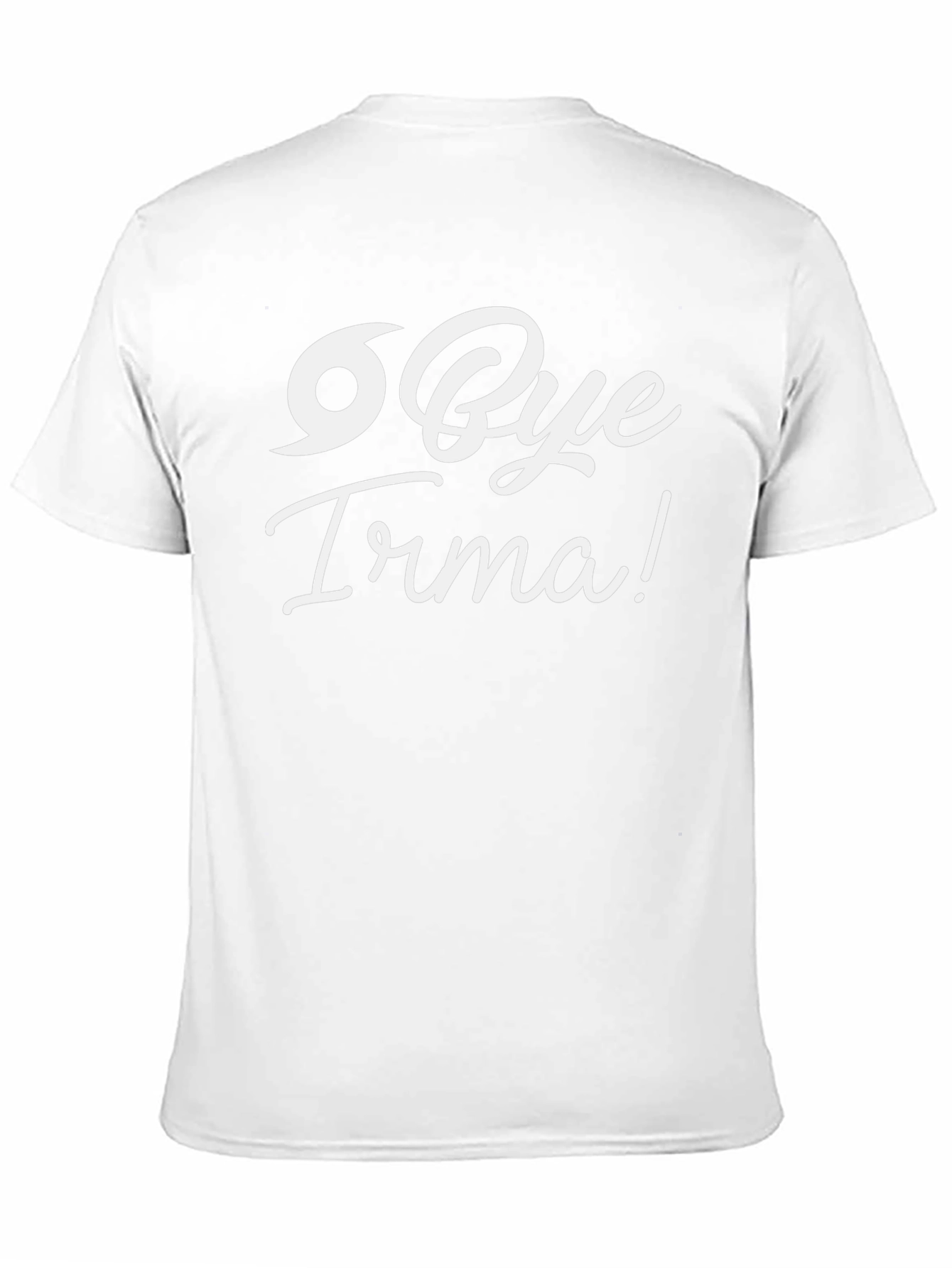 Bye Irma! Novelty Graphic T-Shirt