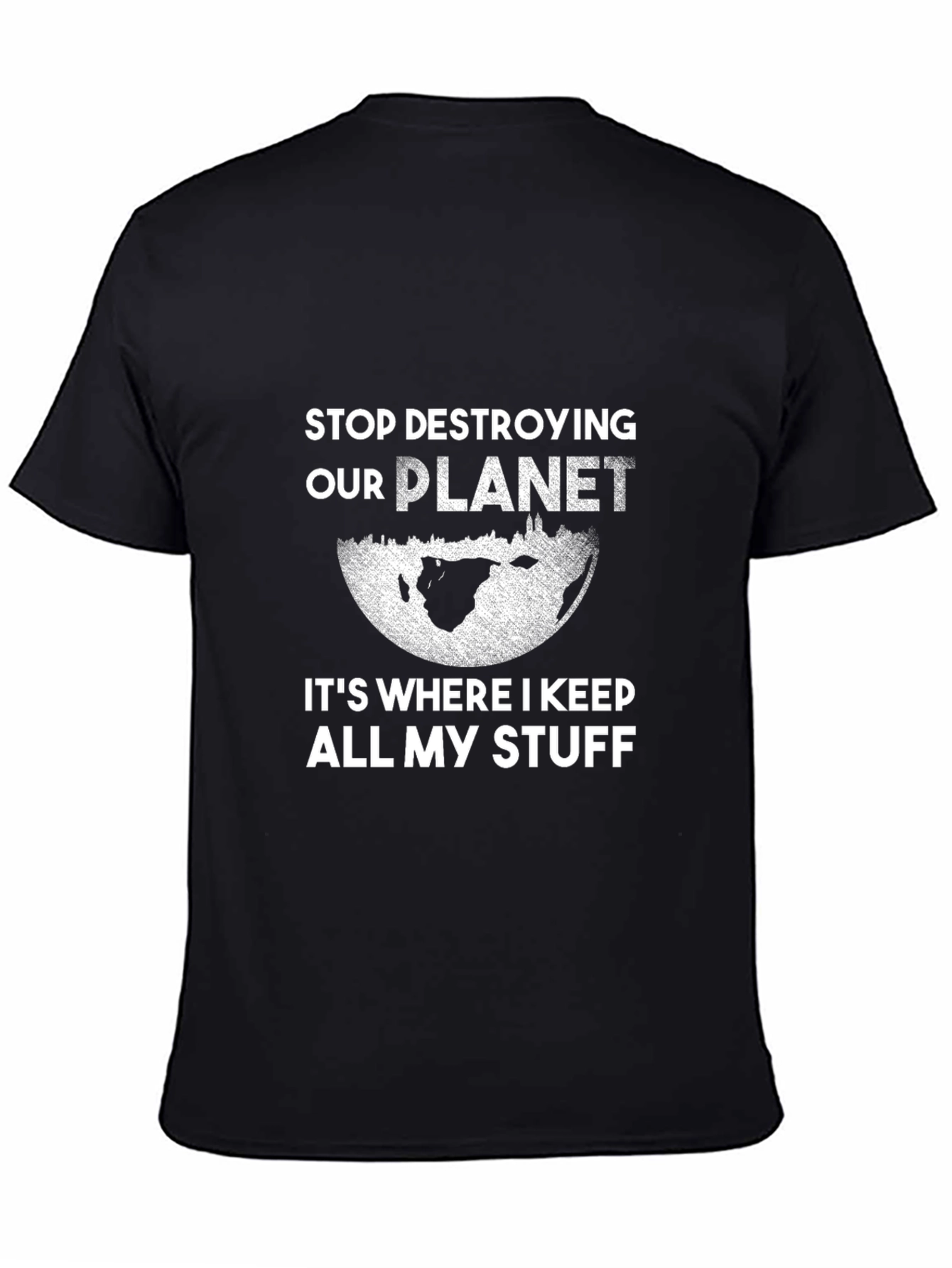 Stop Destroying Our Planet Graphic Tee