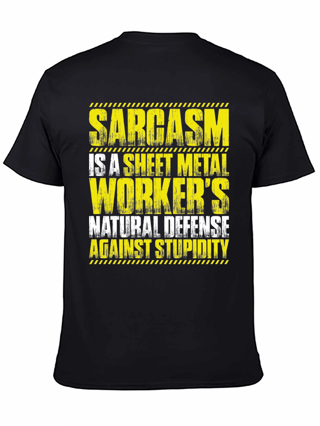 Sarcasm Sheet Metal Workers T-Shirt