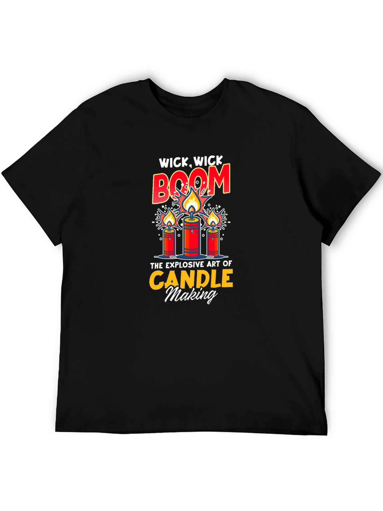 Wick Wick Boom Candle Making T-Shirt