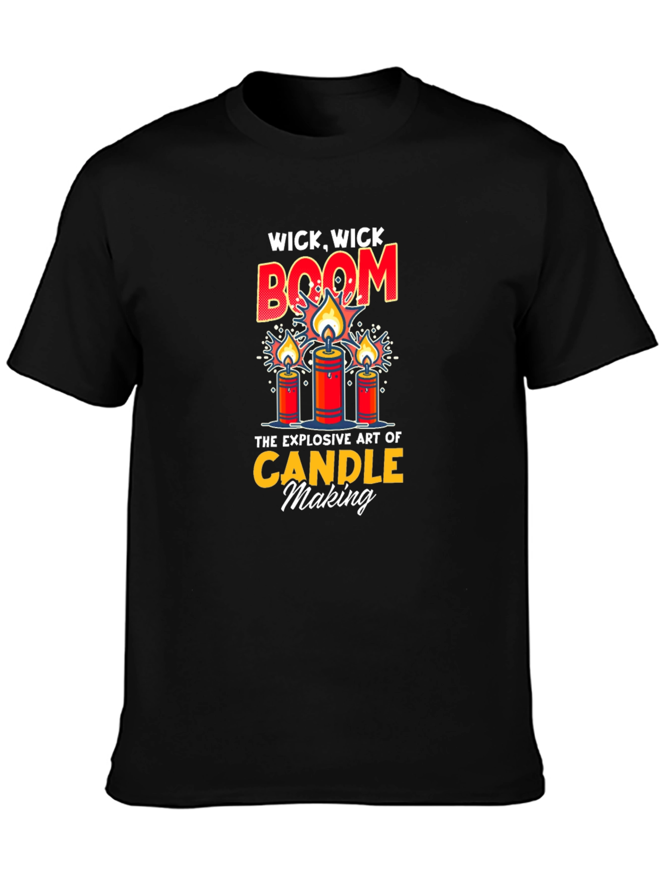 Wick Wick Boom Candle Making T-Shirt