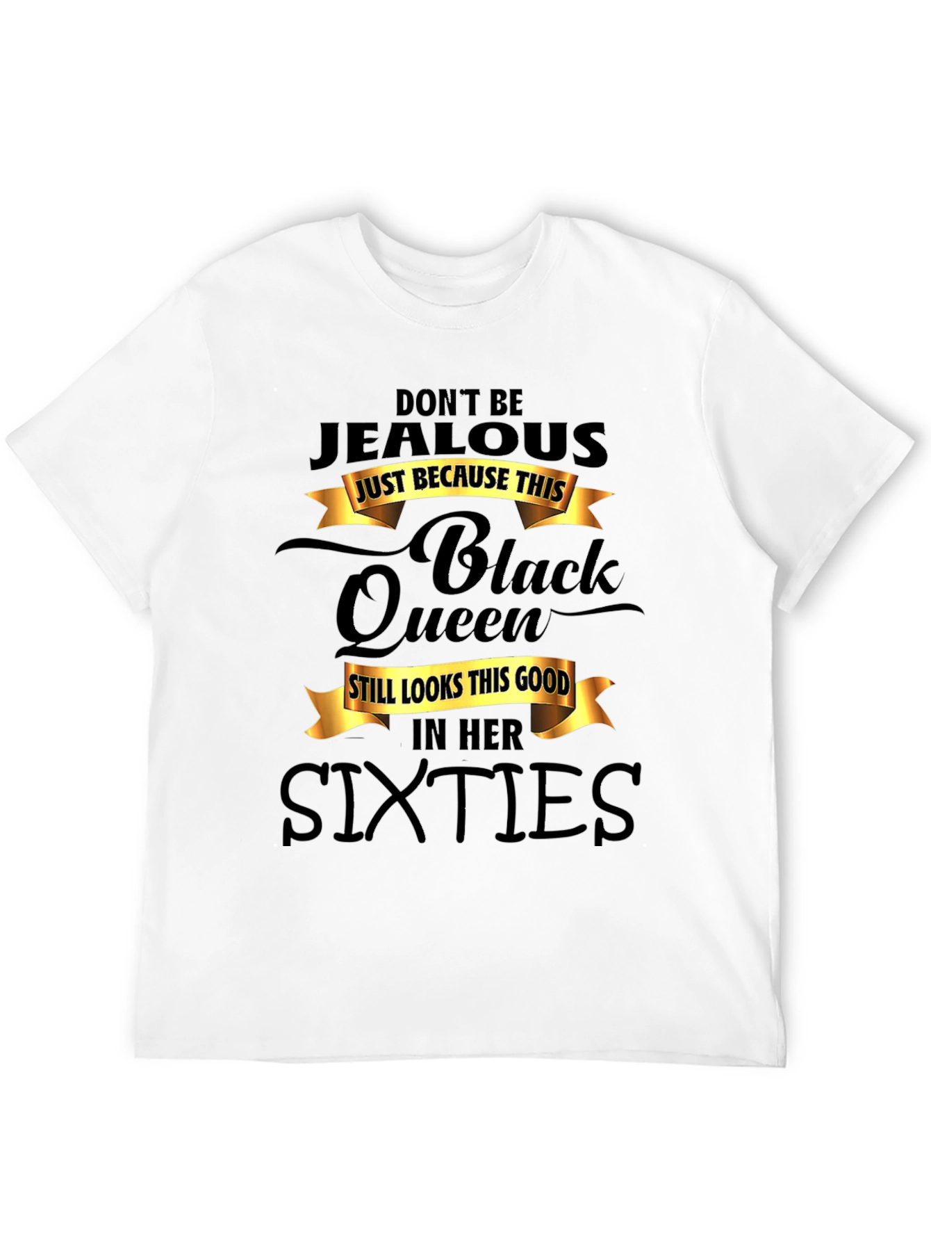 Black Queen Sixties T-Shirt - Dont Be Jealous