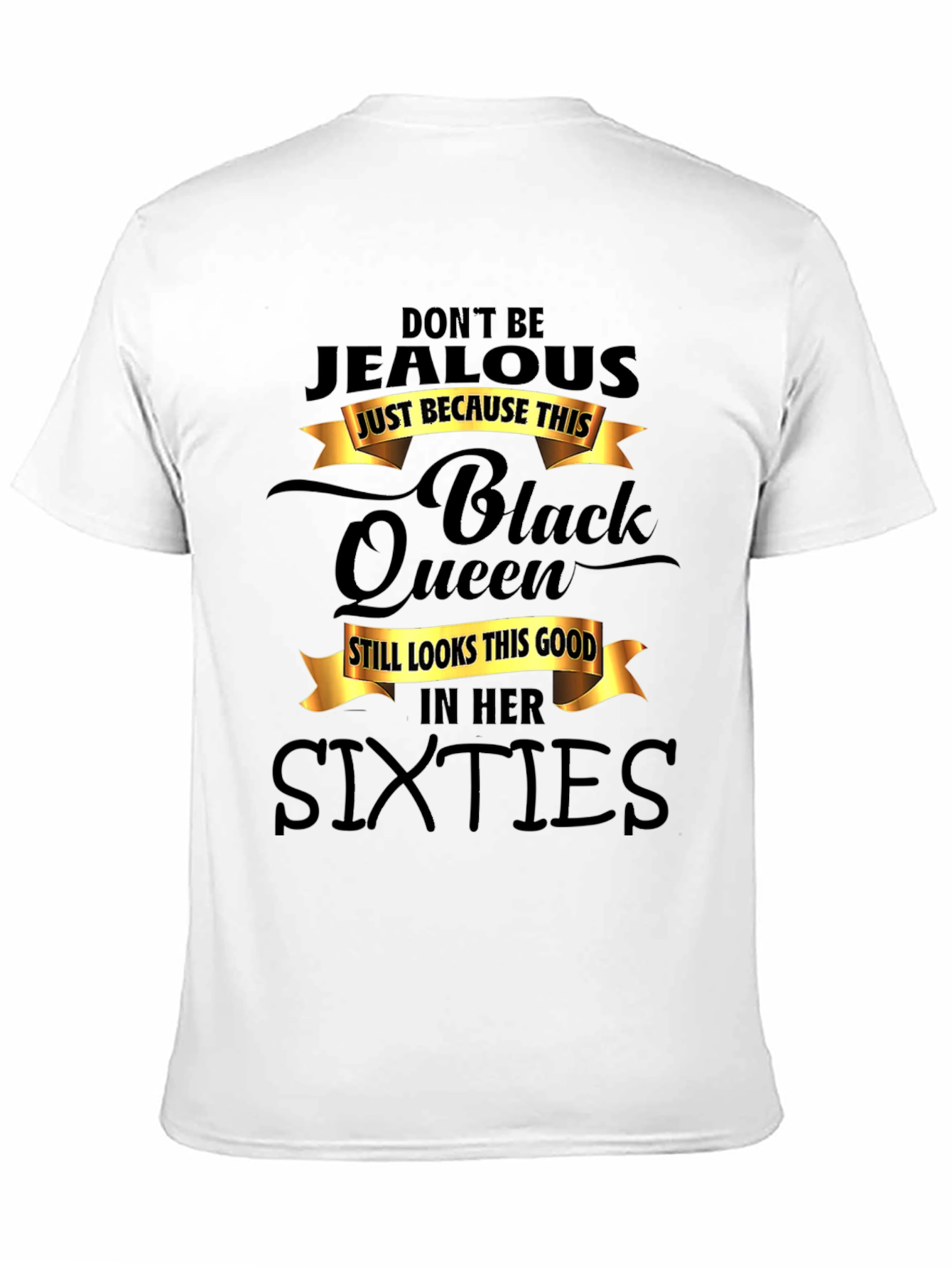 Black Queen Sixties T-Shirt - Dont Be Jealous