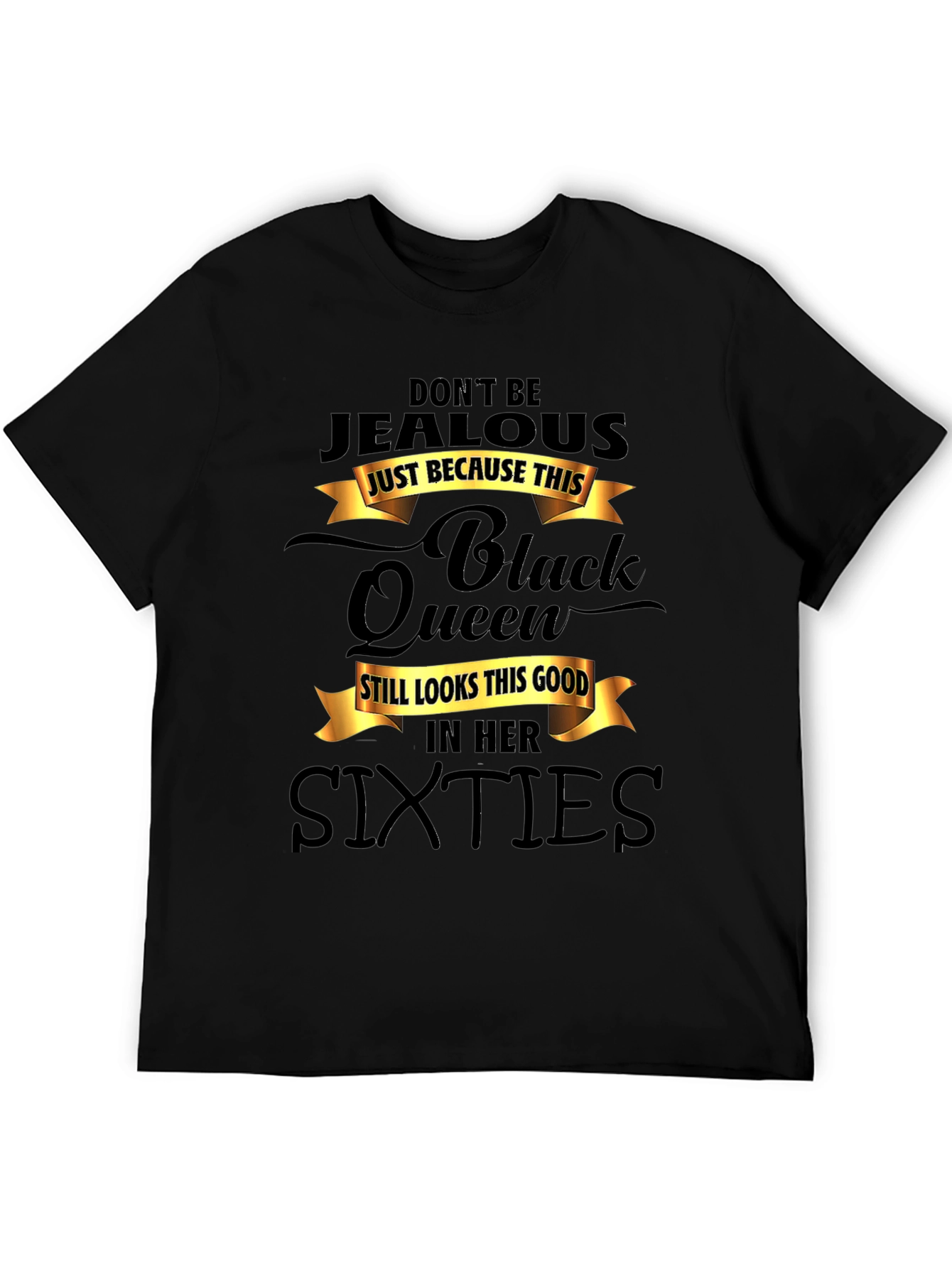 Black Queen Sixties T-Shirt - Dont Be Jealous
