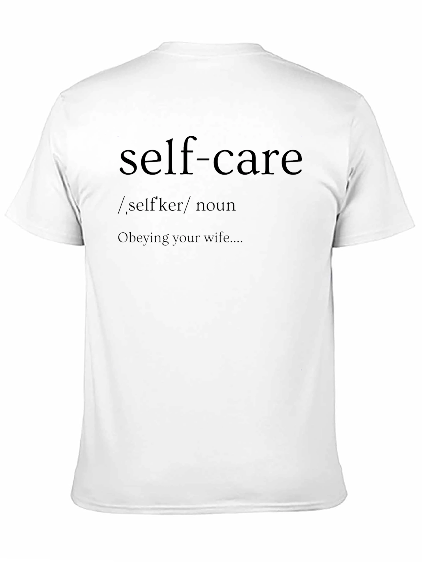 Self-Care Definition T-Shirt