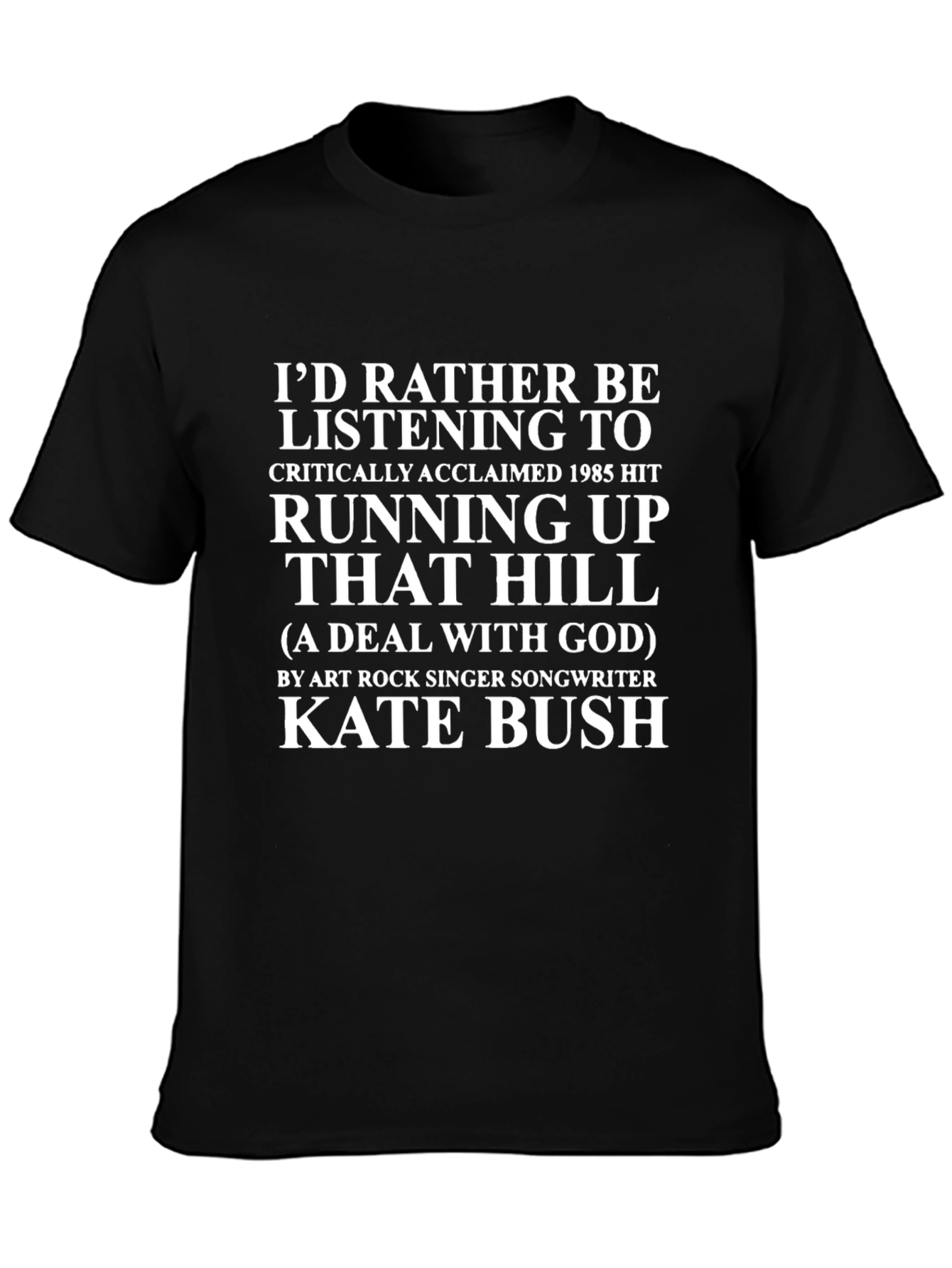 Running Up That Hill Kate Bush T-Shirt