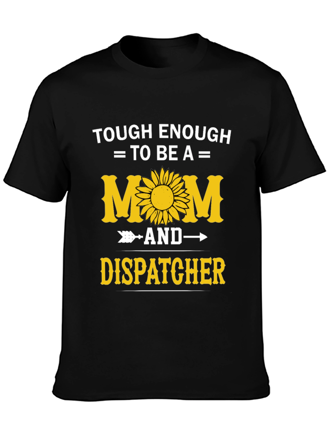 Tough Mom Dispatcher Graphic Tee