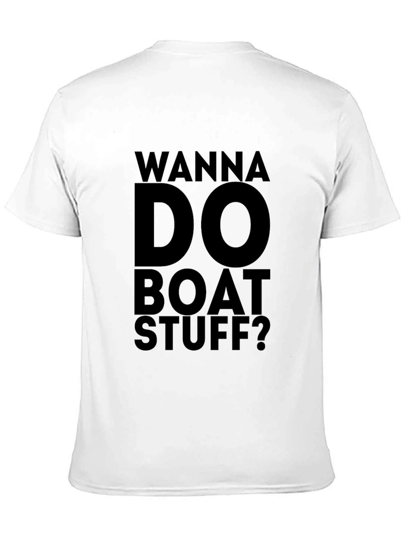 Wanna Do Boat Stuff? Graphic T-Shirt - Black