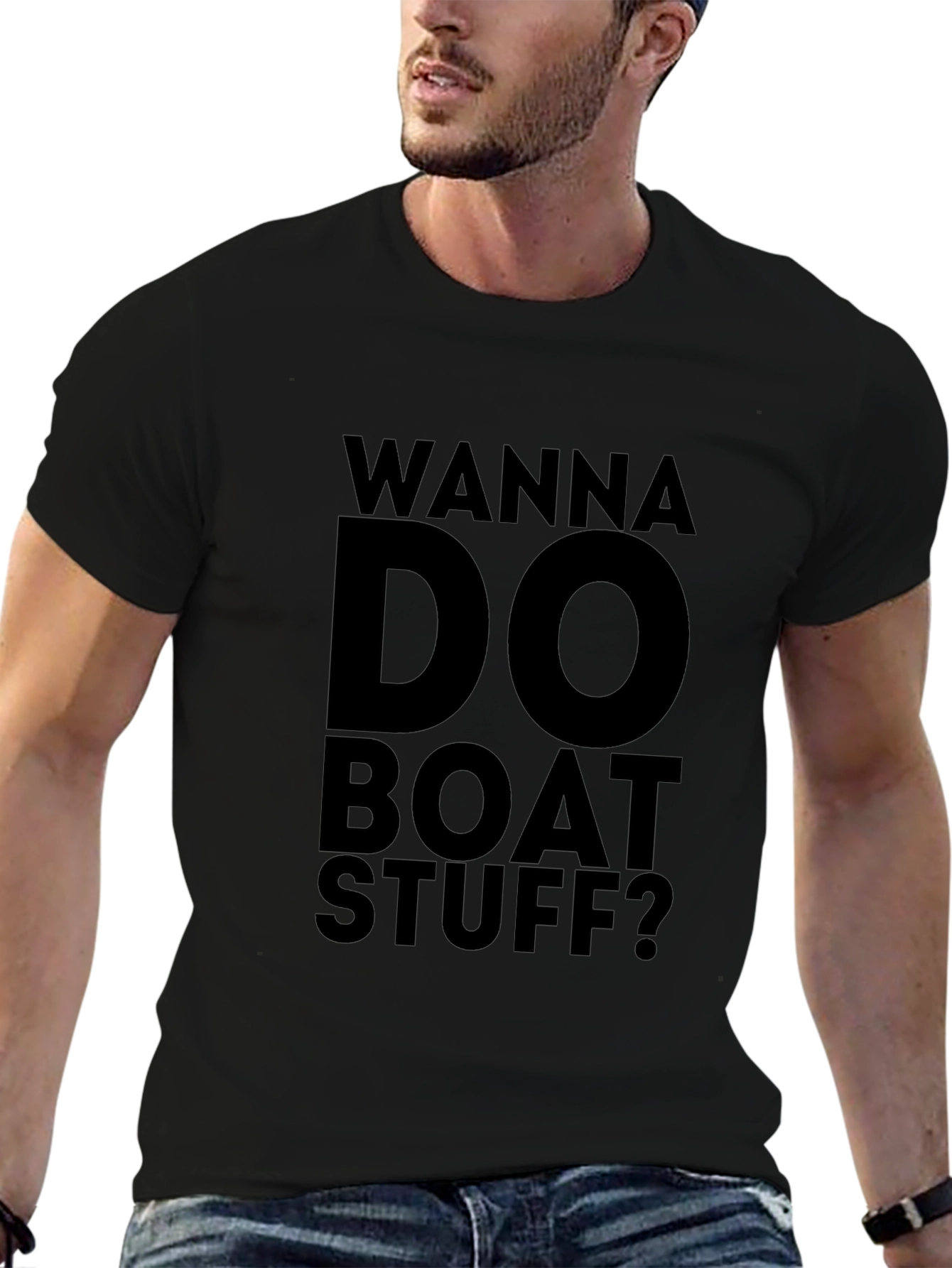 Wanna Do Boat Stuff? Graphic T-Shirt - Black