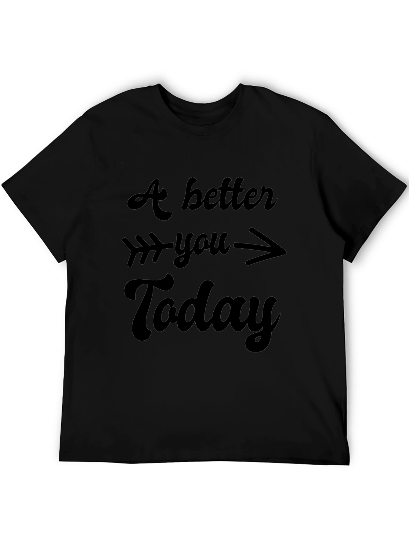 A Better You Today Graphic Tee