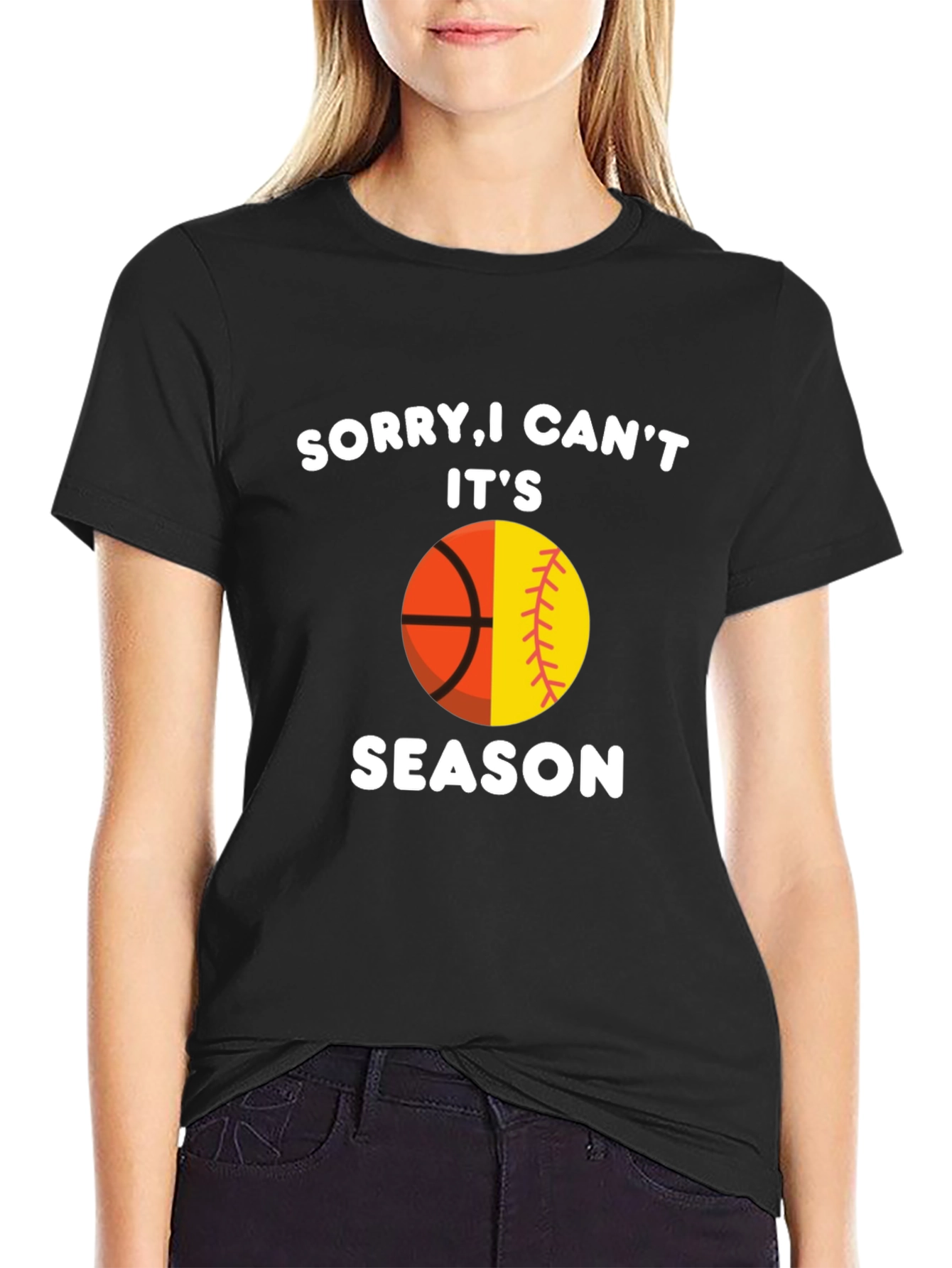 Sorry I Cant. Its Season T-Shirt