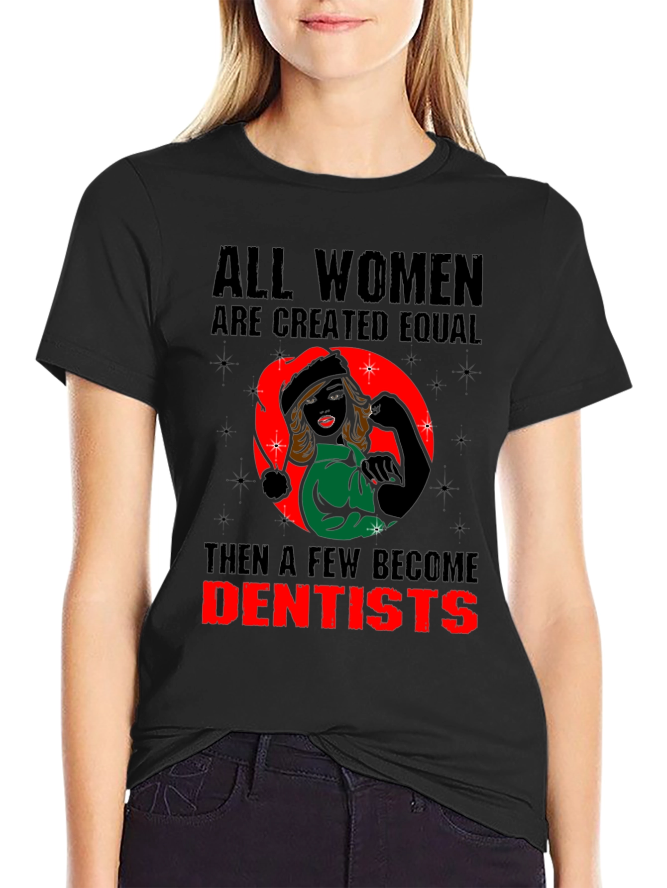 Women Dentist T-Shirt: Empowering and Stylish