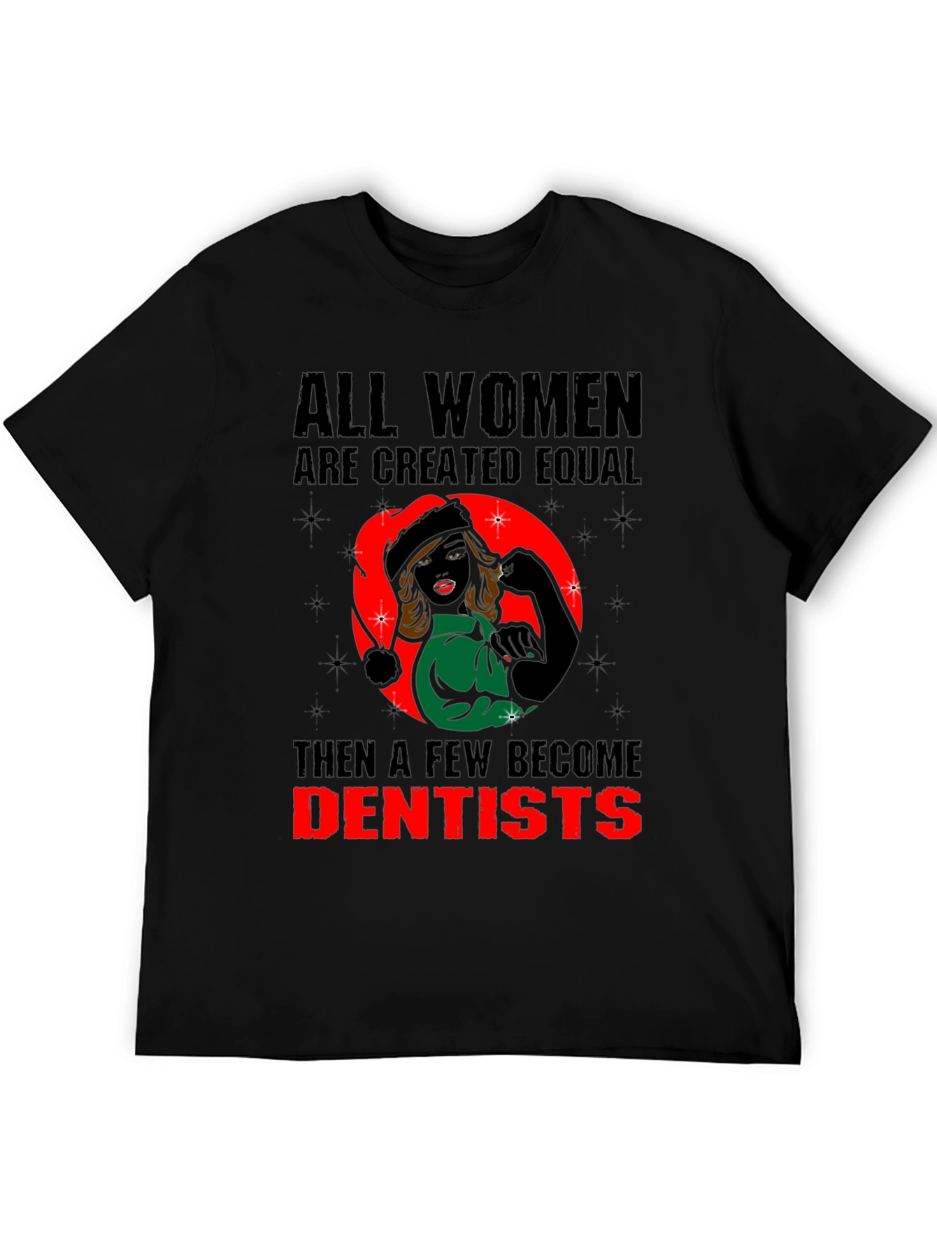Women Dentist T-Shirt: Empowering and Stylish