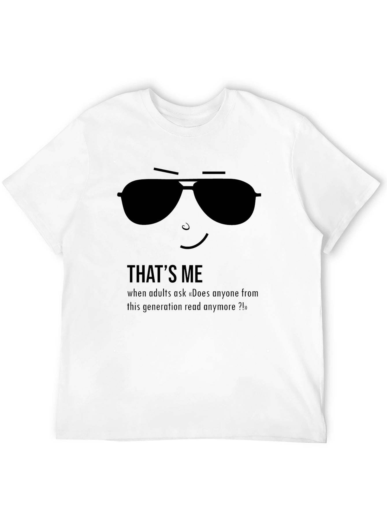 Thats Me Reading T-Shirt - Funny Sarcastic Design