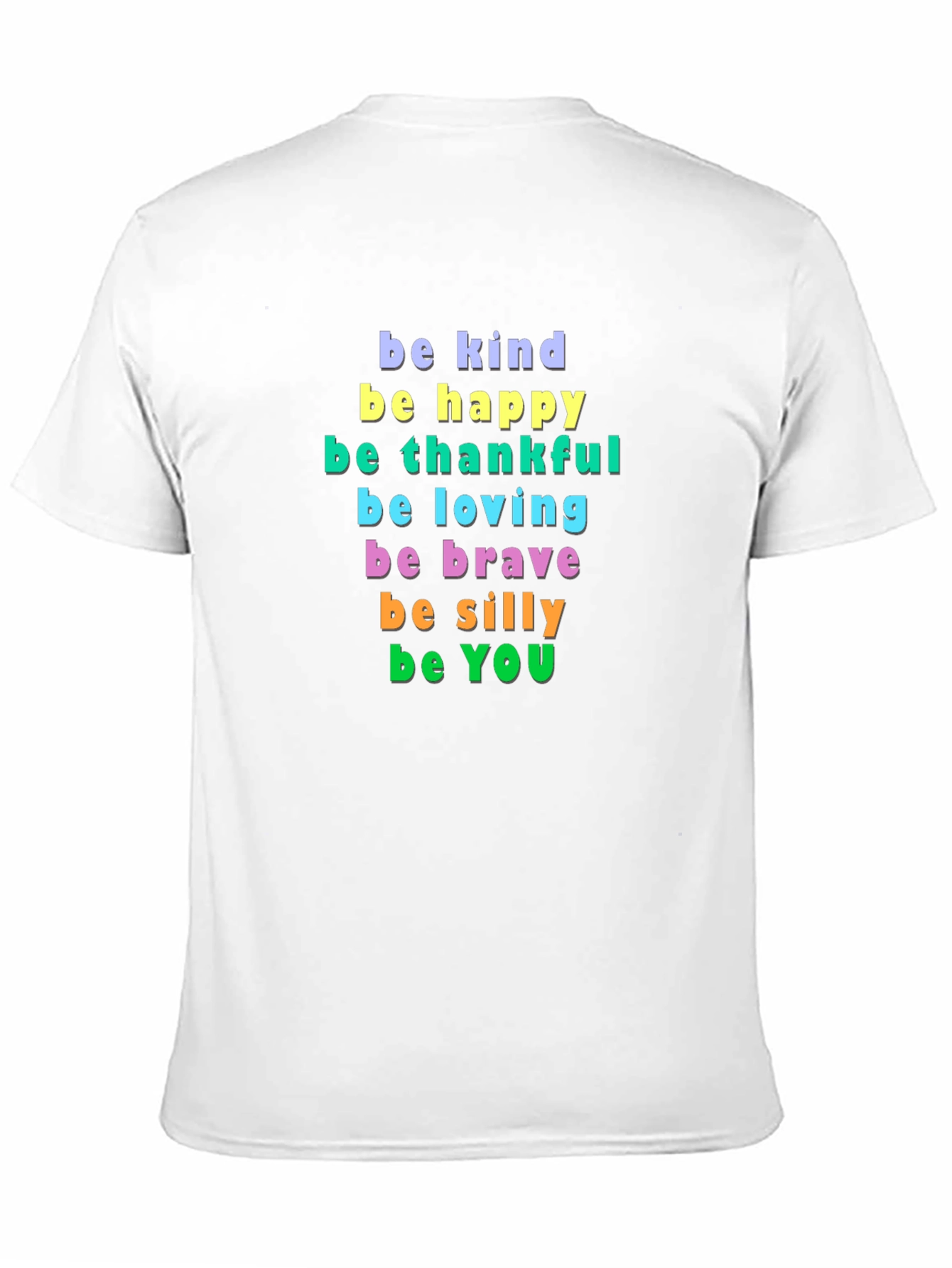 Be Kind Happy Thankful Graphic Tee - Inspirational Message