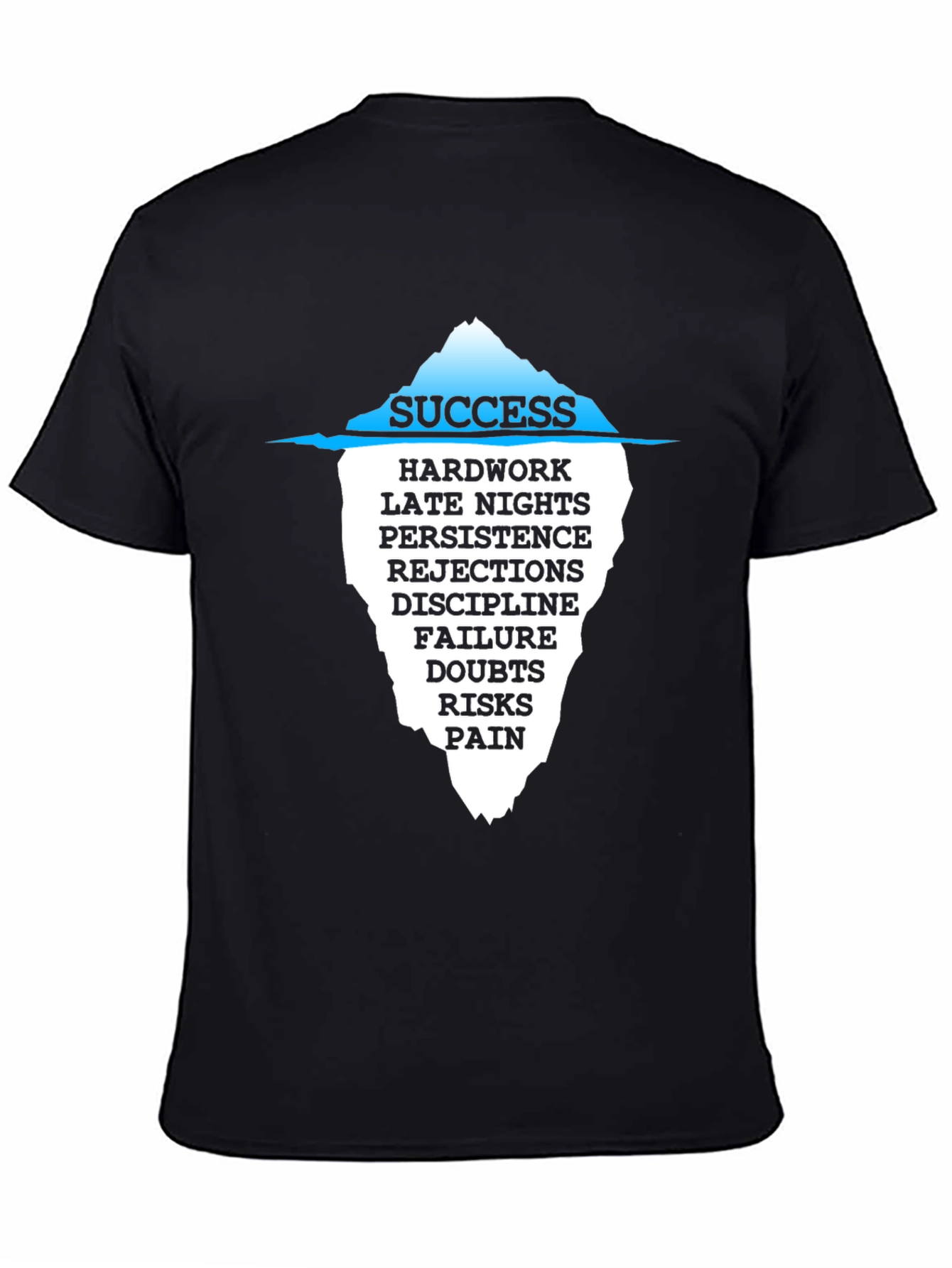 Success Iceberg Graphic T-Shirt - Motivational Tee