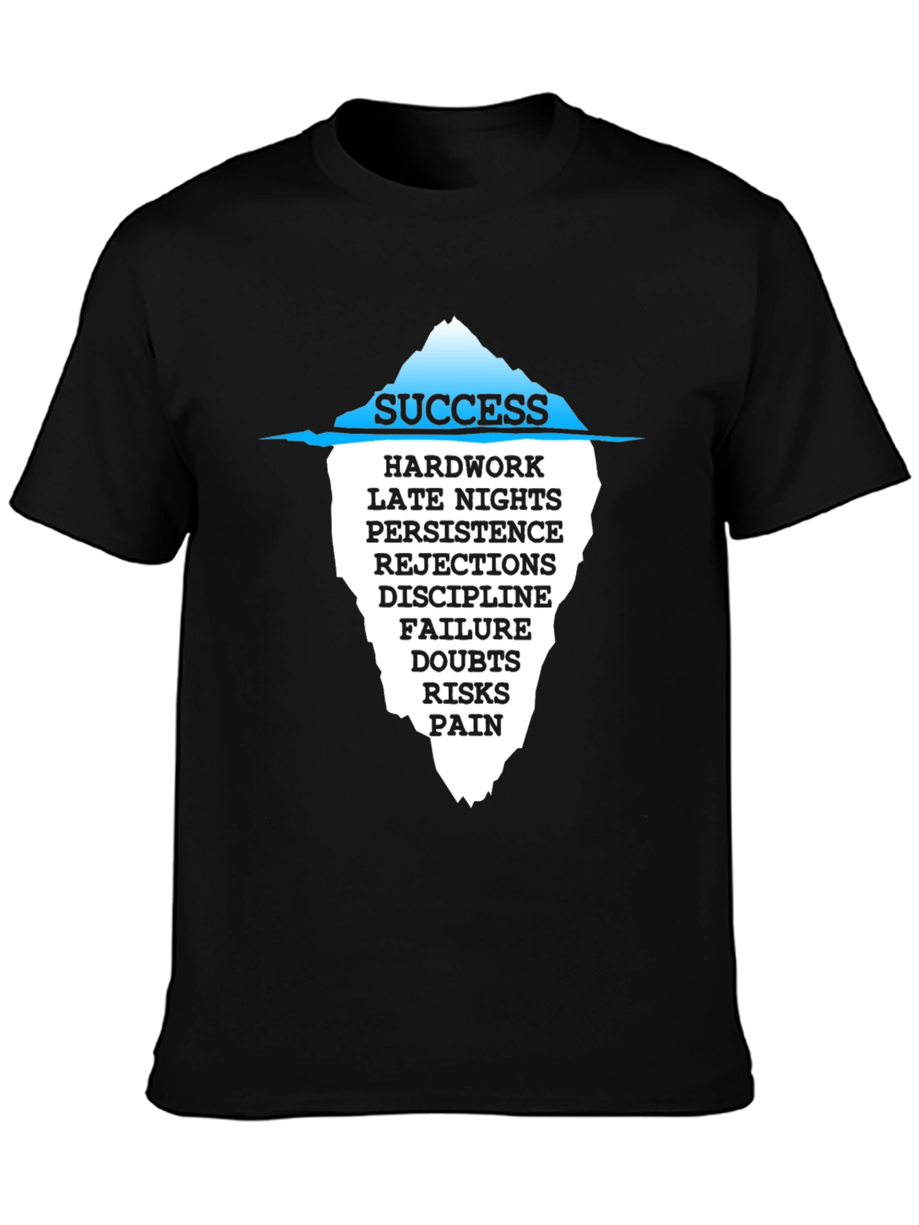 Success Iceberg Graphic T-Shirt - Motivational Tee