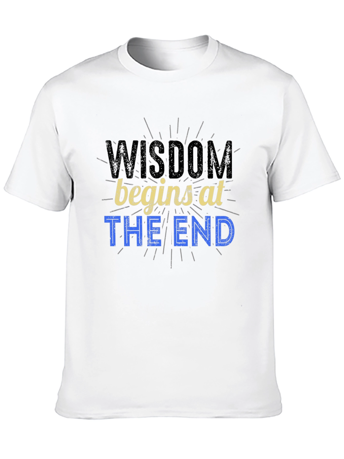 Wisdom Begins at The End Graphic Tee - Mens