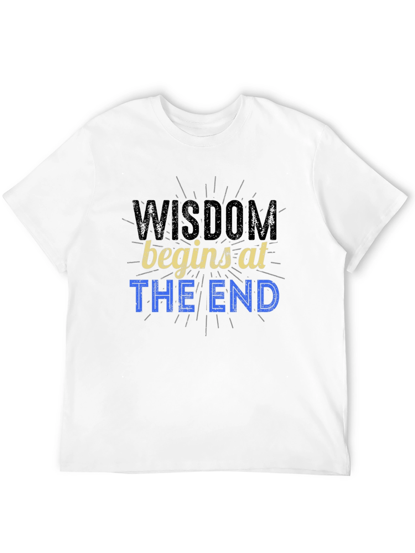 Wisdom Begins at The End Graphic Tee - Mens