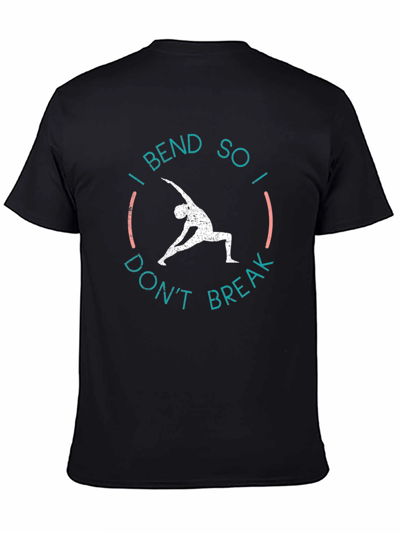 Yoga Tee: I Bend So I Dont Break