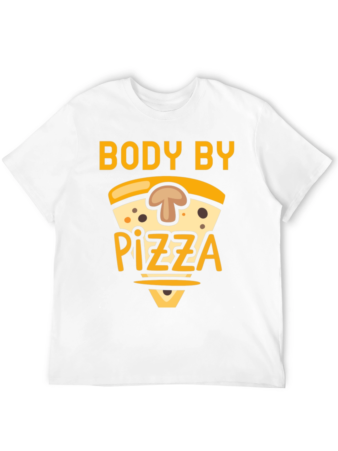 Body by Pizza T-Shirt - Funny Foodie Tee