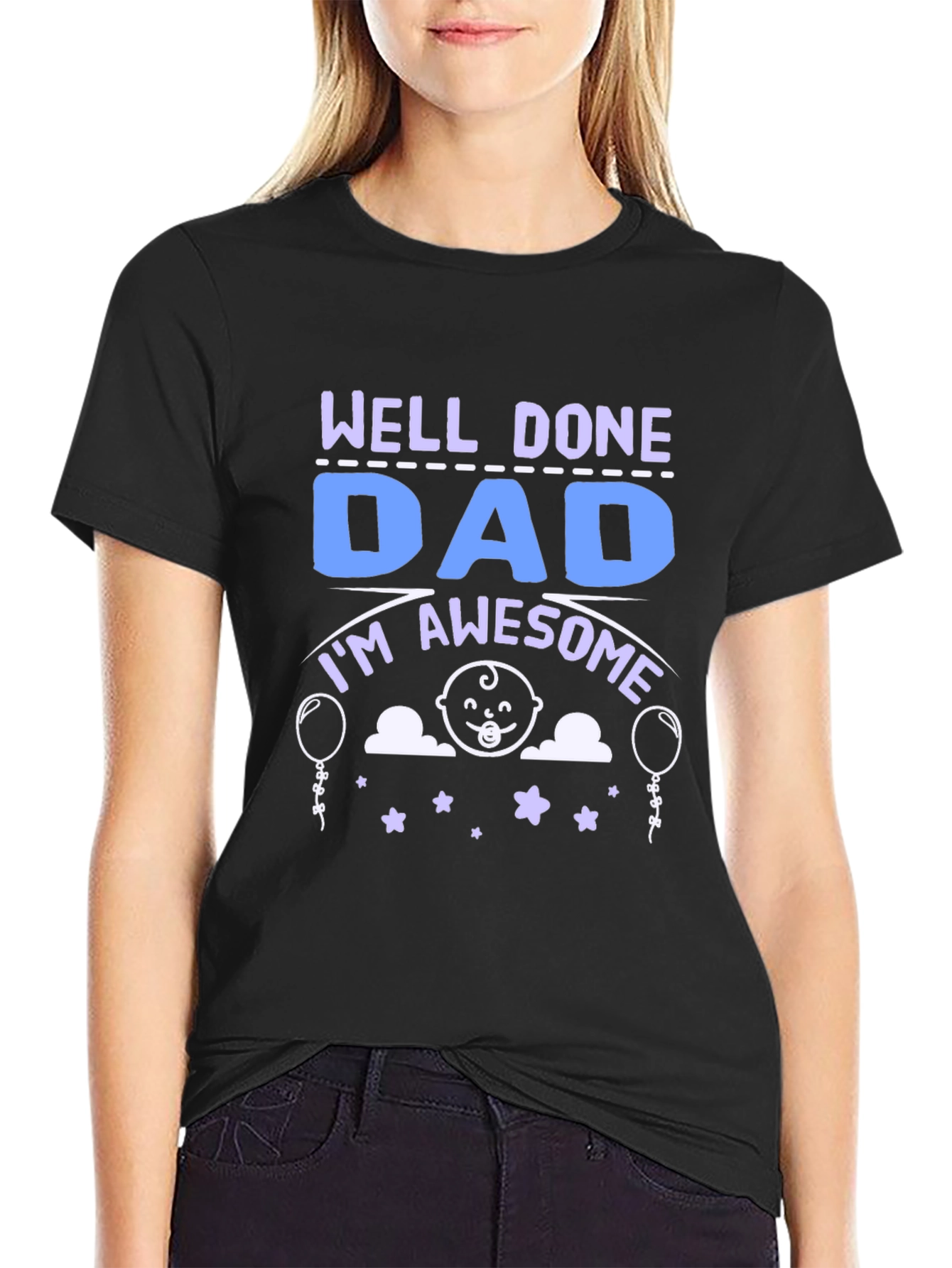 Well Done Dad T-Shirt