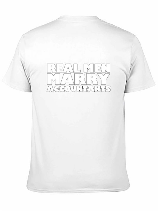 Real Men Marry Accountants T-Shirt