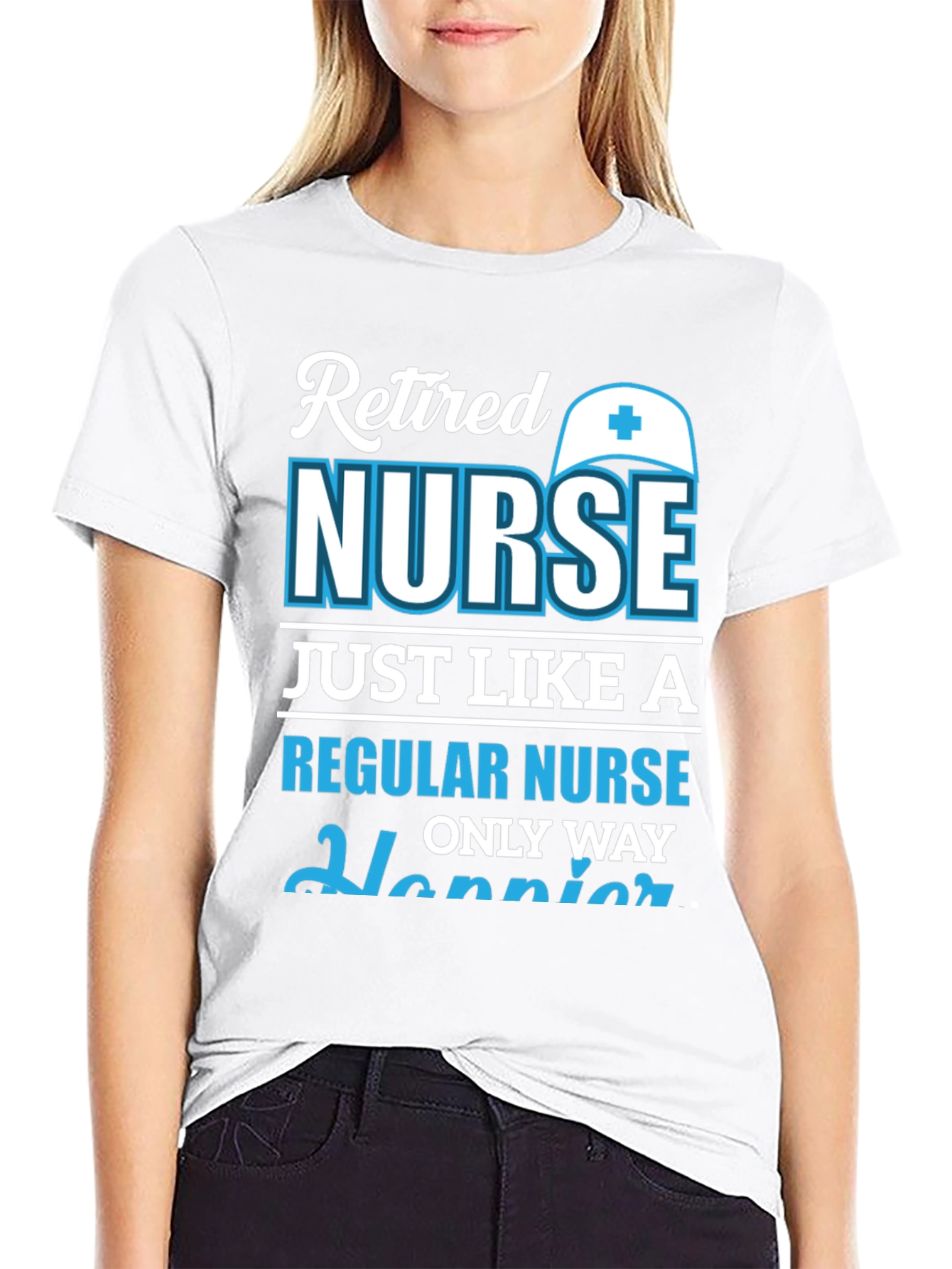 Retired Nurse T-Shirt: Happier Than Regular!
