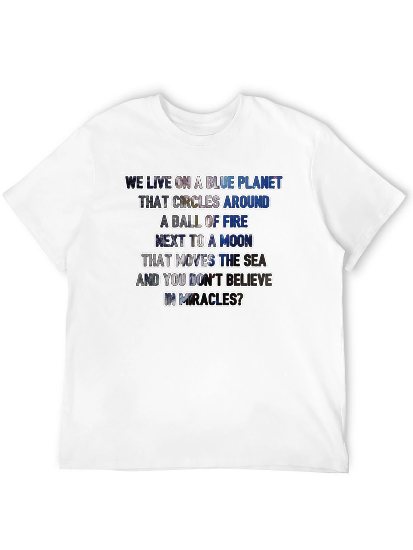 Blue Planet Miracle T-Shirt