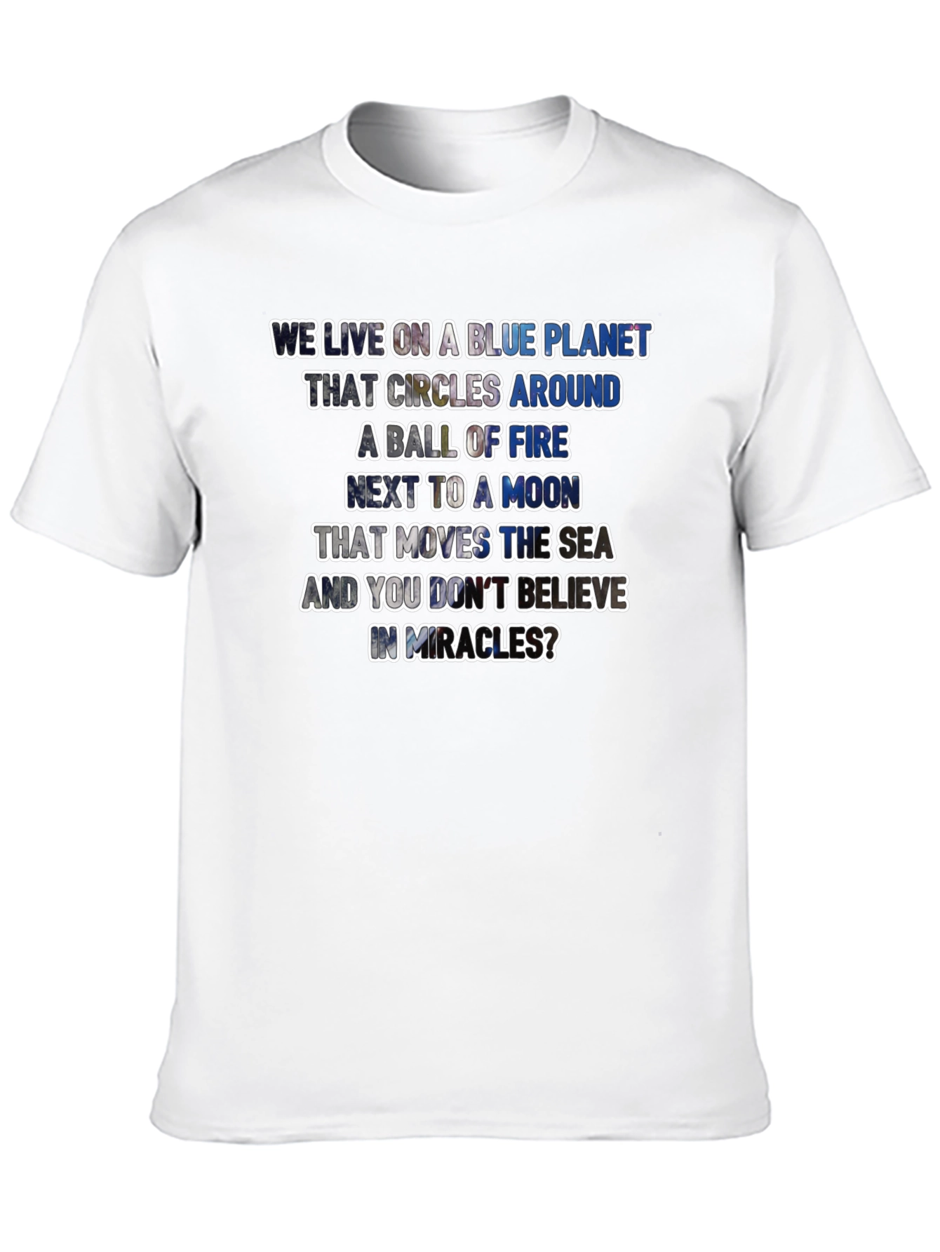 Blue Planet Miracle T-Shirt