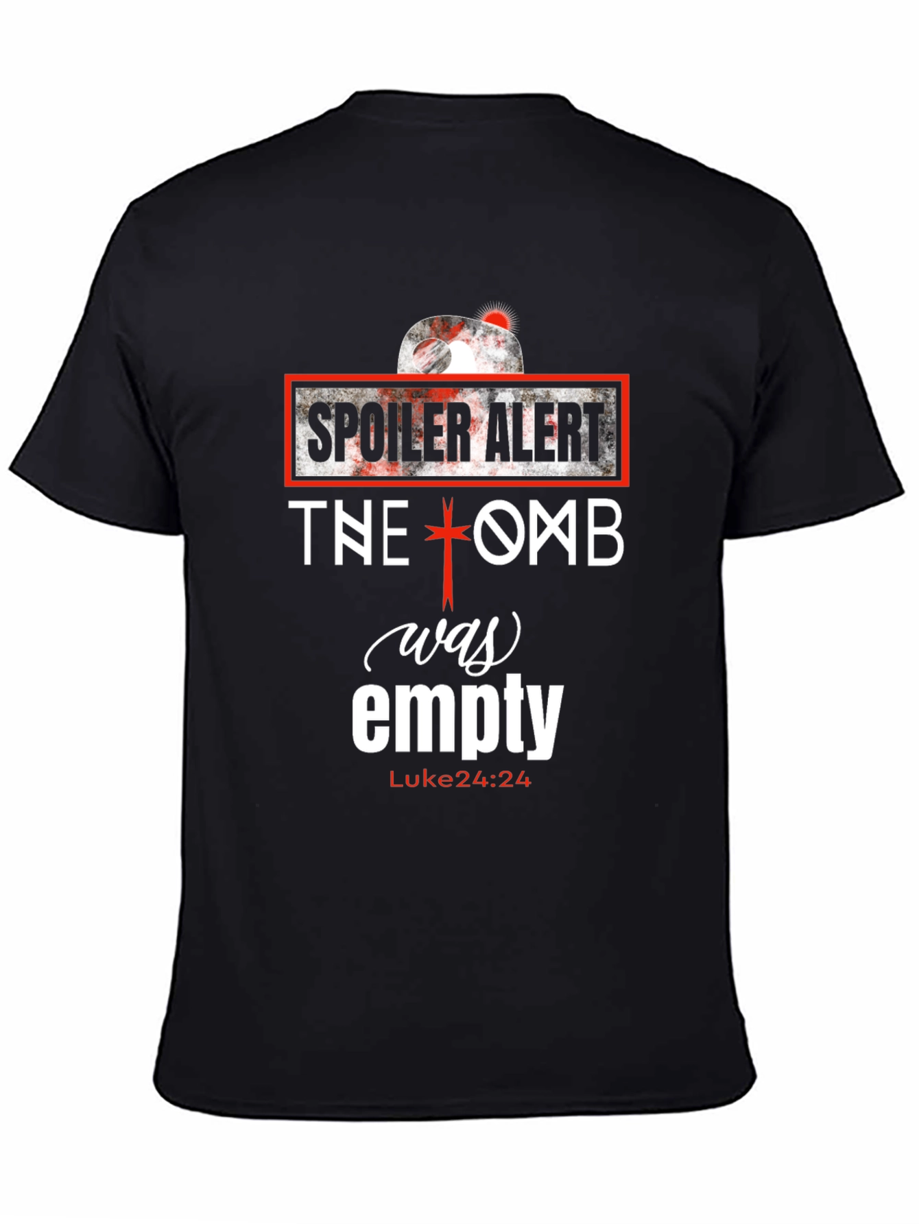 Spoiler Alert Tomb Empty Christian T-Shirt