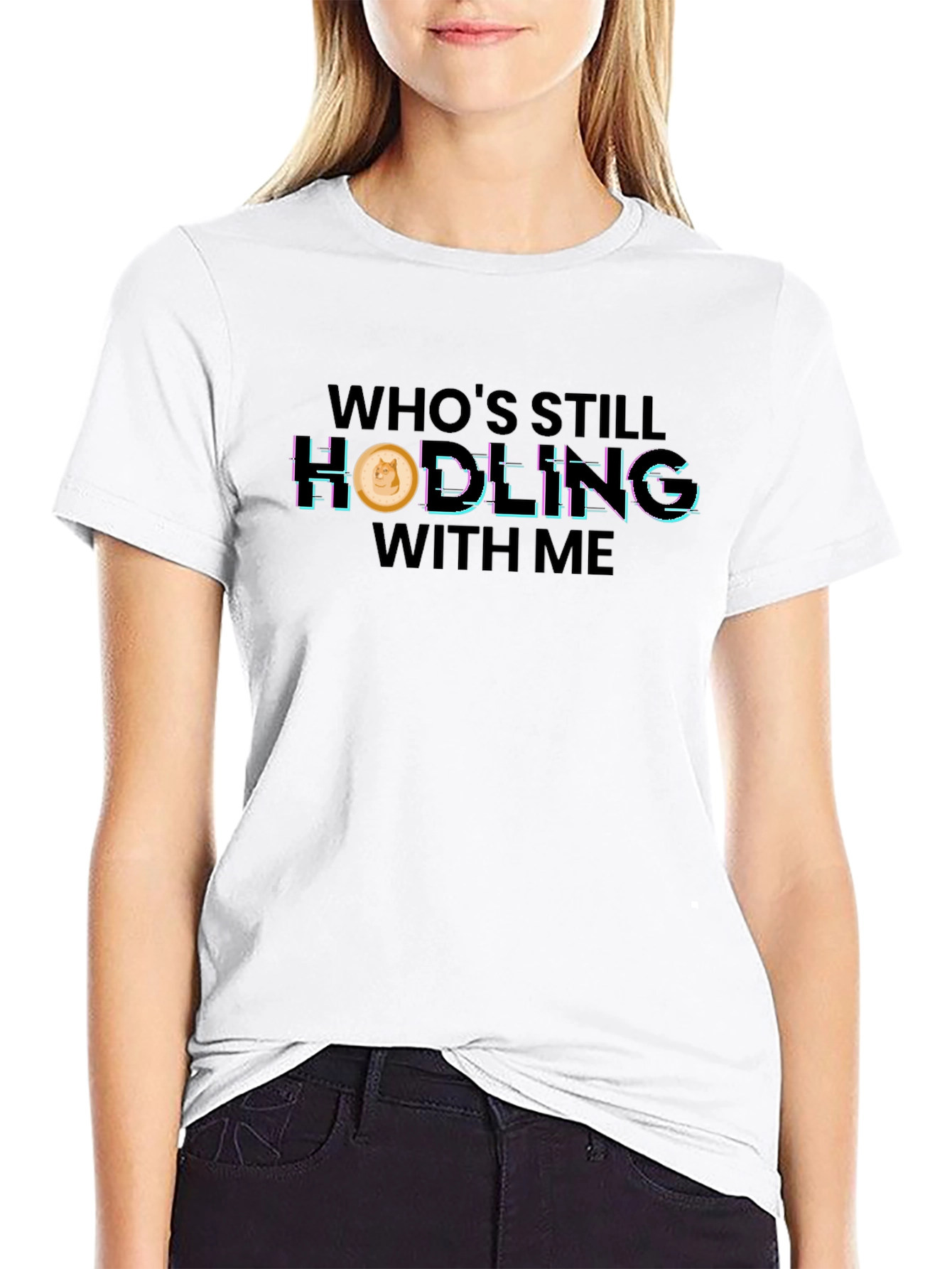 Whos Still Hodling? Dogecoin Crypto T-Shirt
