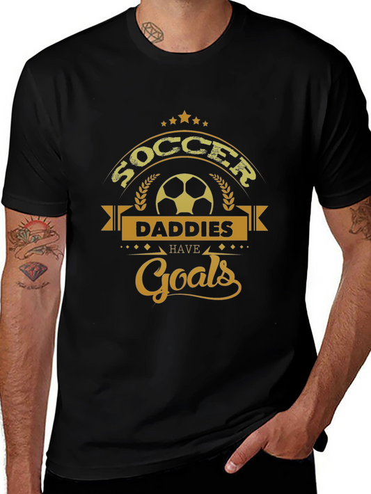 Soccer Daddies Have Goals T-Shirt