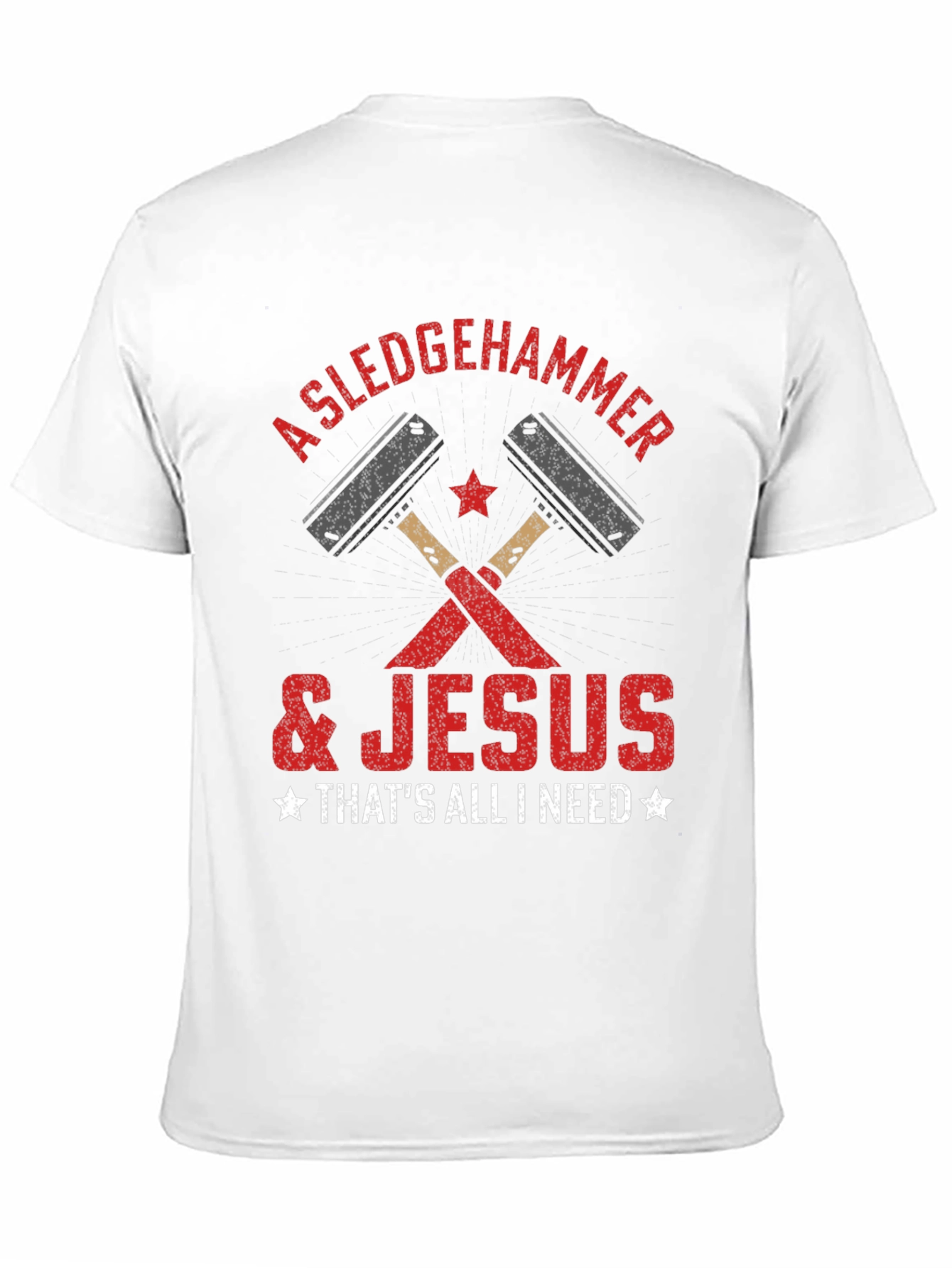 Sledgehammer and Jesus T-Shirt