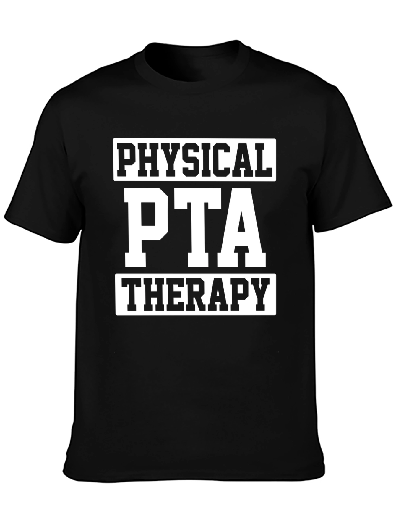 PTA Therapy T-Shirt - Physical Therapist Assistant Tee
