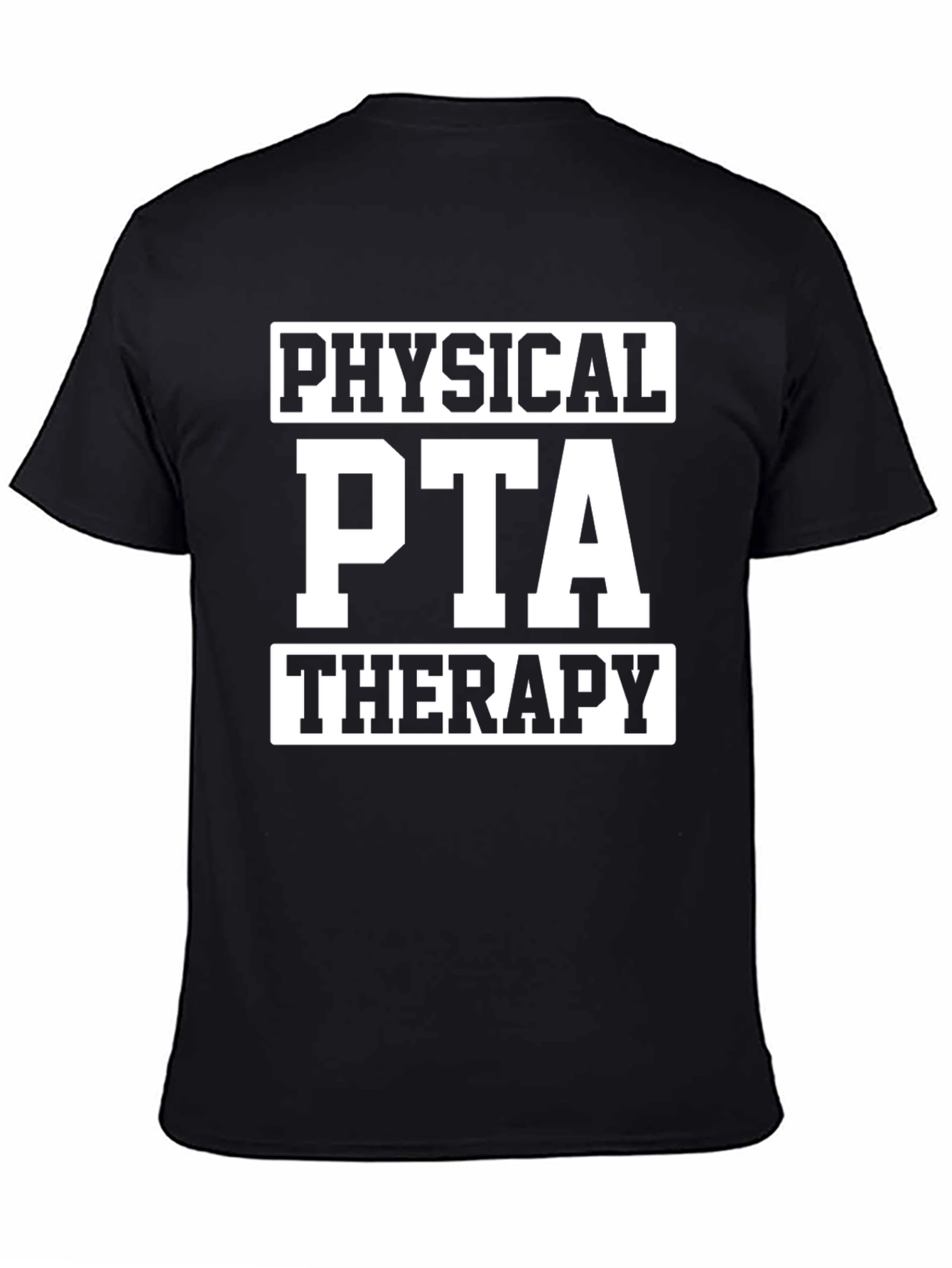 PTA Therapy T-Shirt - Physical Therapist Assistant Tee