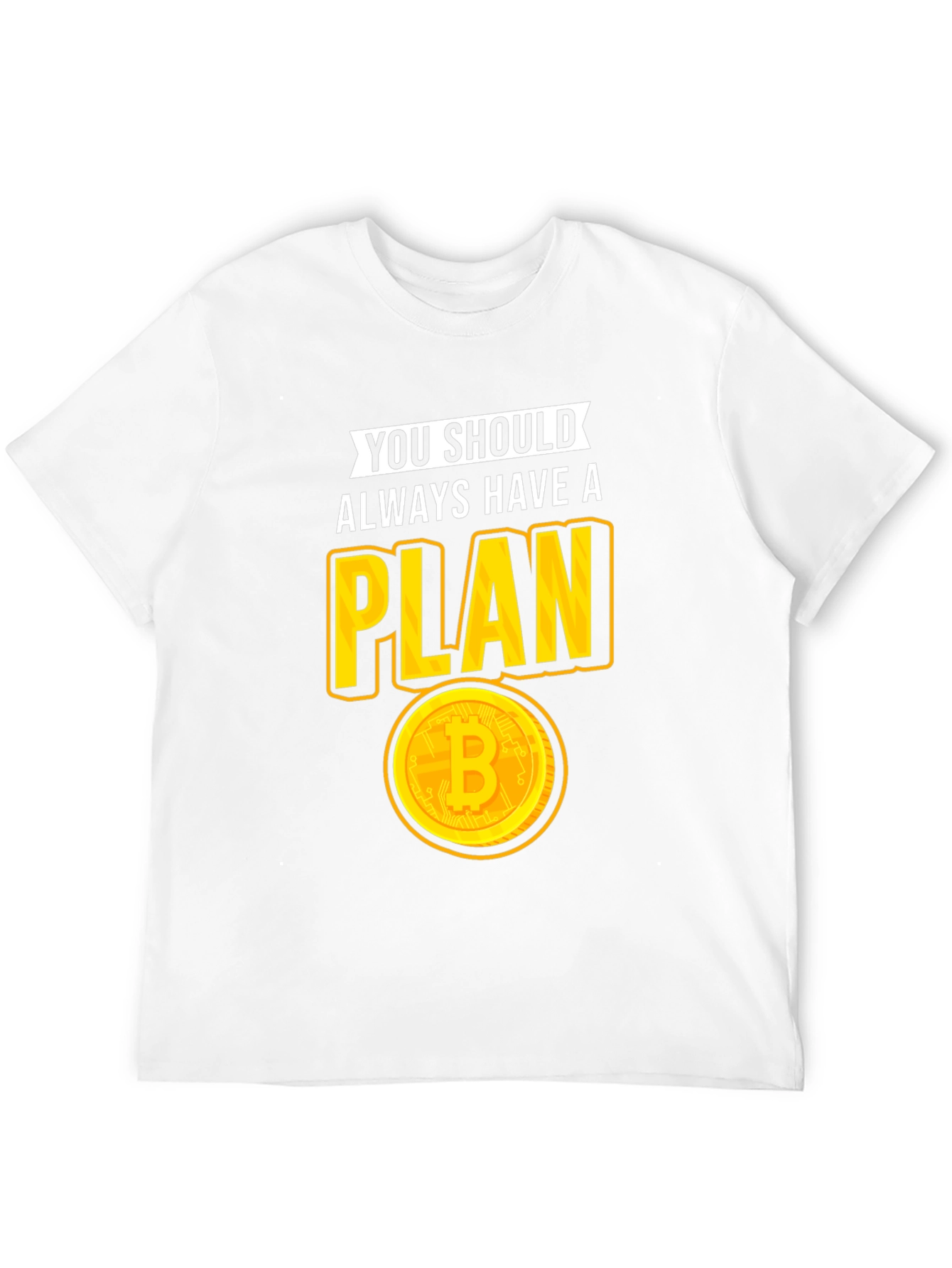 Bitcoin Plan Graphic Tee - Crypto Lovers T-Shirt