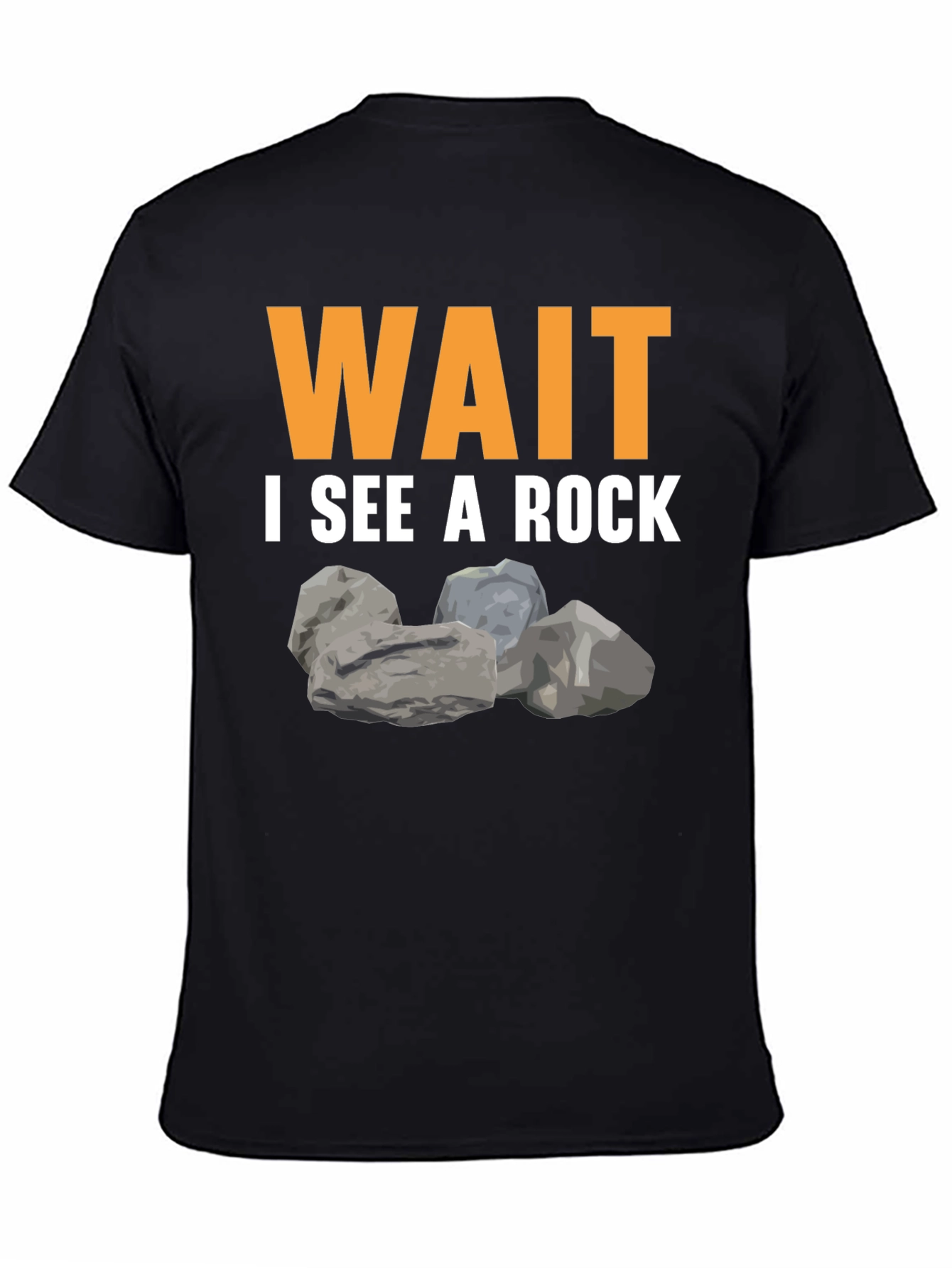 Wait I See A Rock Graphic T-Shirt